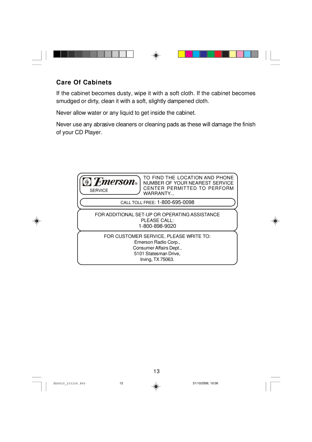 Emerson PD6810 owner manual Care Of Cabinets 