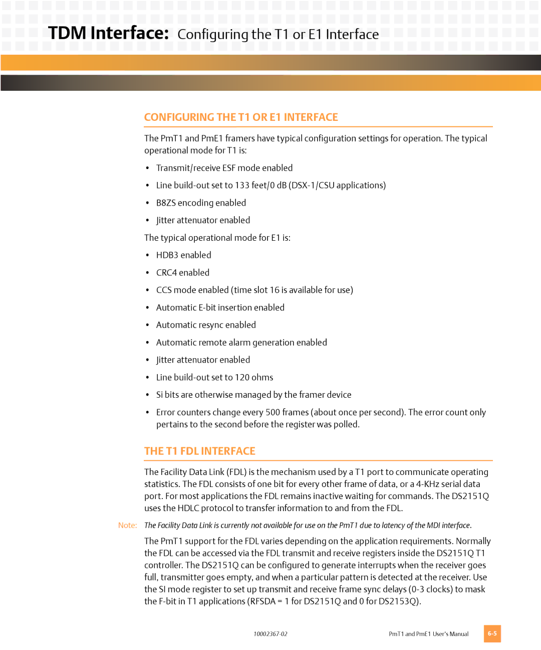 Emerson PMT1, PME1 user manual TDM Interface Configuring the T1 or E1 Interface, T1 FDL Interface 