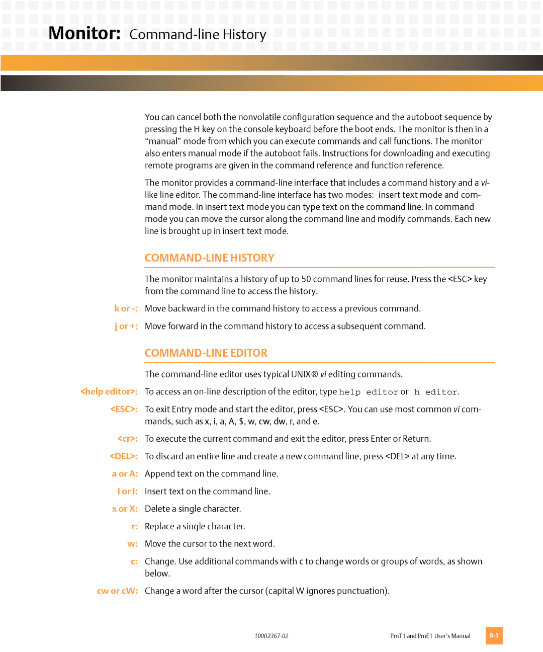 Emerson PMT1, PME1 user manual Monitor Command-line History, COMMAND-LINE History, COMMAND-LINE Editor 