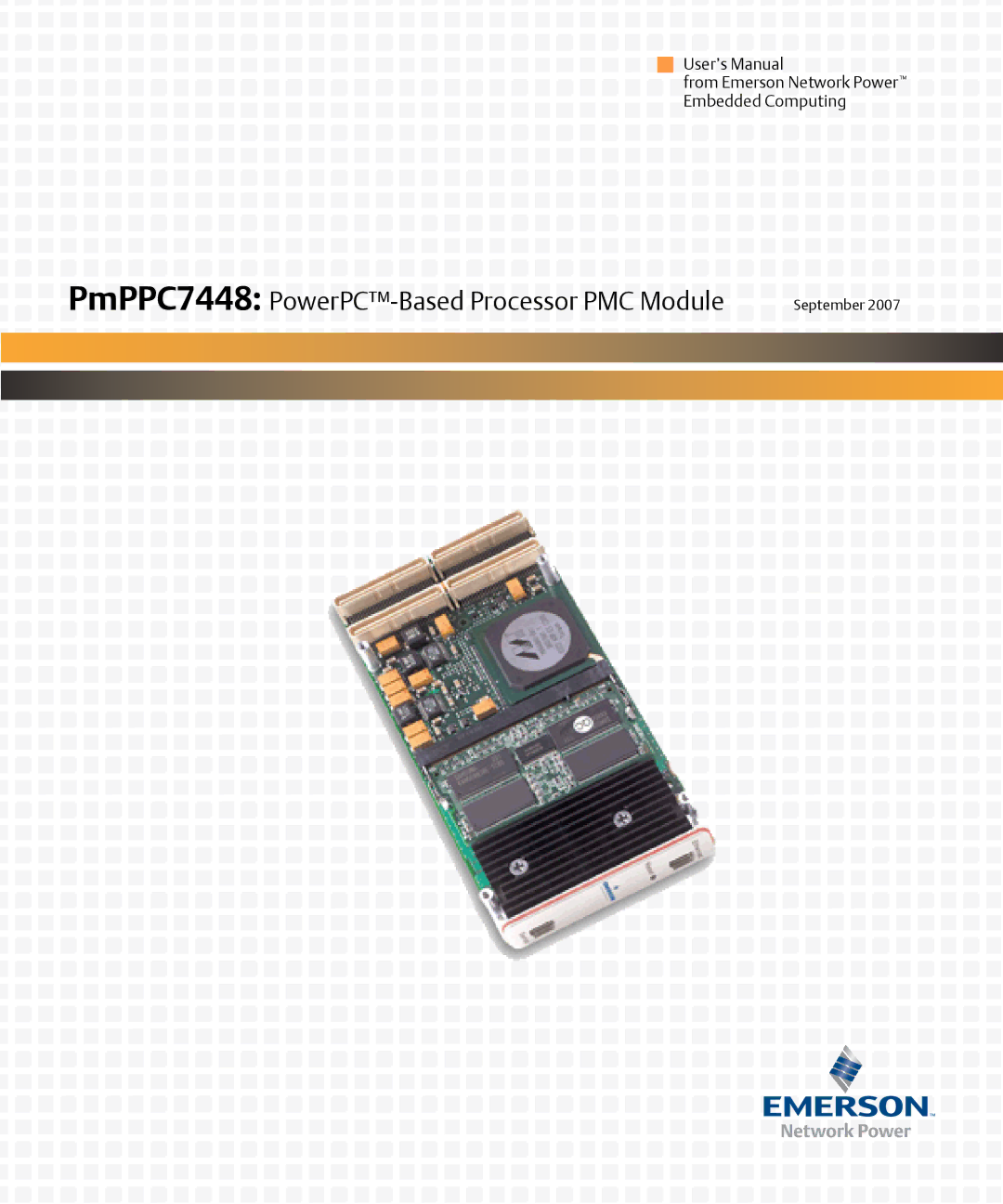 Emerson PMPPC7448 user manual PmPPC7448 PowerPC-Based Processor PMC Module 