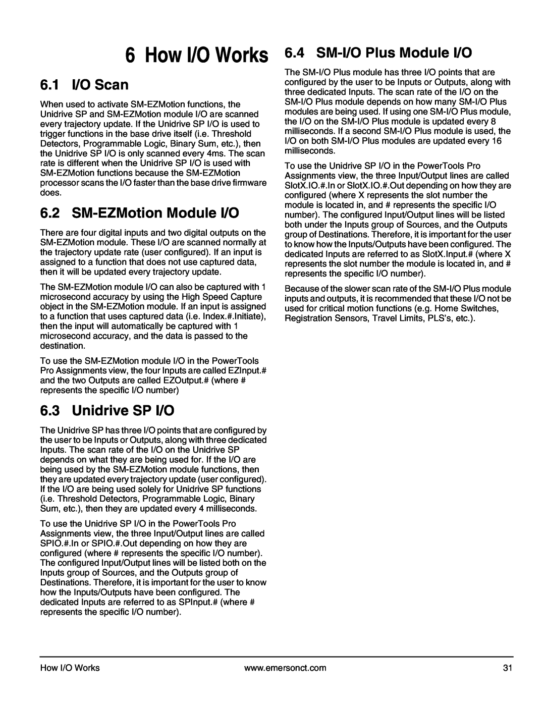 Emerson P/N 400361-00 manual How I/O Works, 6.1 I/O Scan, SM-EZMotion Module I/O, Unidrive SP I/O, SM-I/O Plus Module I/O 