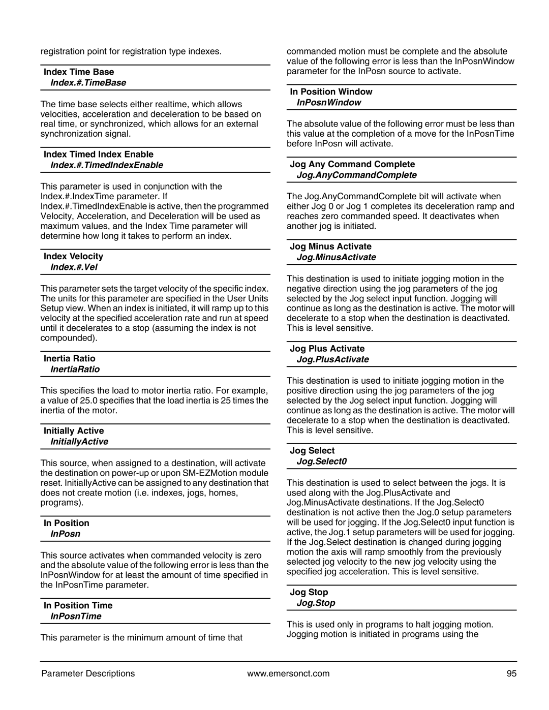 Emerson P/N 400361-00 manual Index.#.TimeBase, Index.#.TimedIndexEnable, Index.#.Vel, InertiaRatio, InitiallyActive, InPosn 