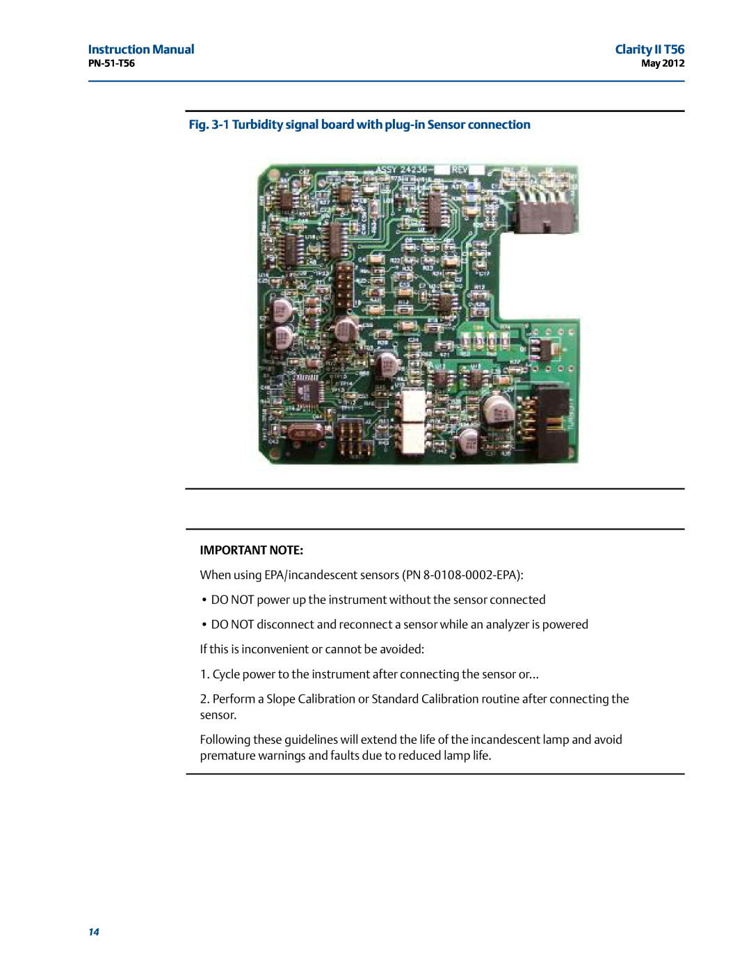 Emerson PN-51-T56 instruction manual 1 Turbidity signal board with plug-in Sensor connection, Important Note 
