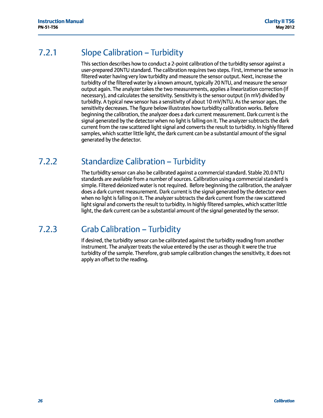 Emerson PN-51-T56 Slope Calibration - Turbidity, Standardize Calibration - Turbidity, Grab Calibration - Turbidity 