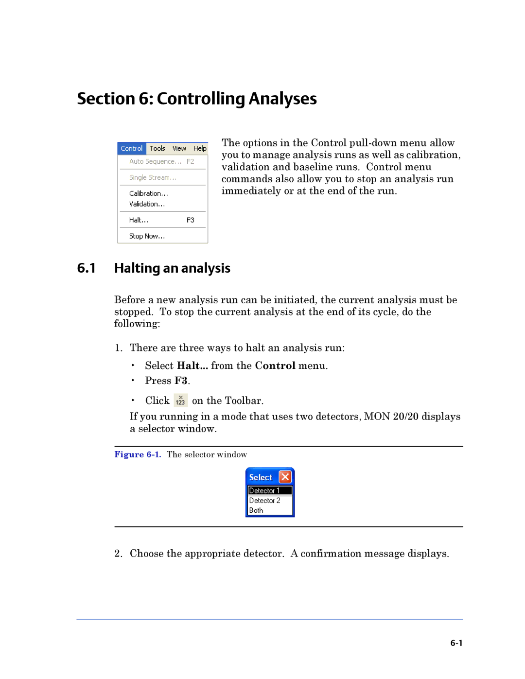 Emerson Process Management 3-9000-745 manual Controlling Analyses, Halting an analysis 