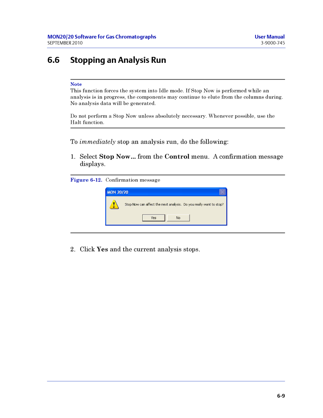 Emerson Process Management 3-9000-745 manual Stopping an Analysis Run, Click Yes and the current analysis stops 