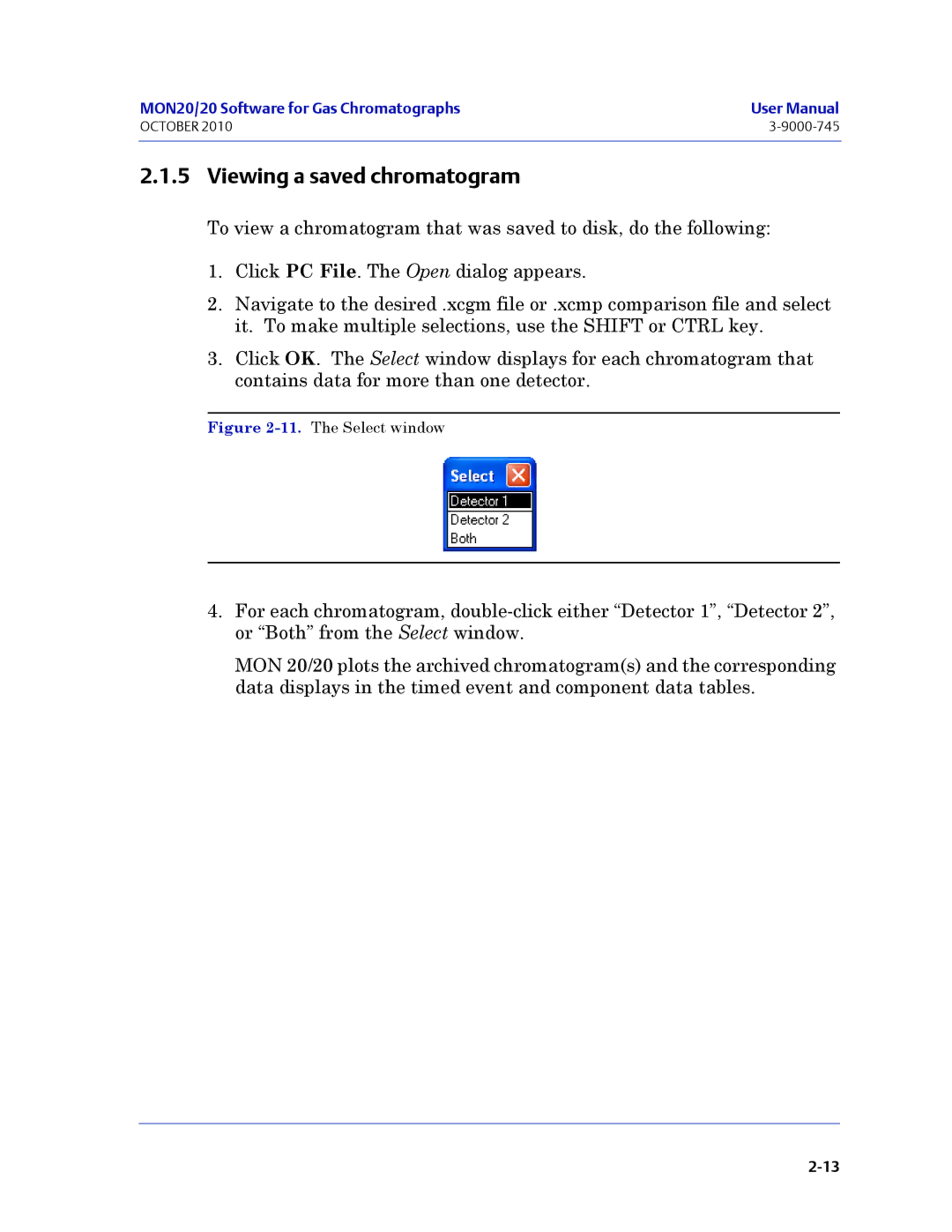 Emerson Process Management 3-9000-745 manual Viewing a saved chromatogram, The Select window 