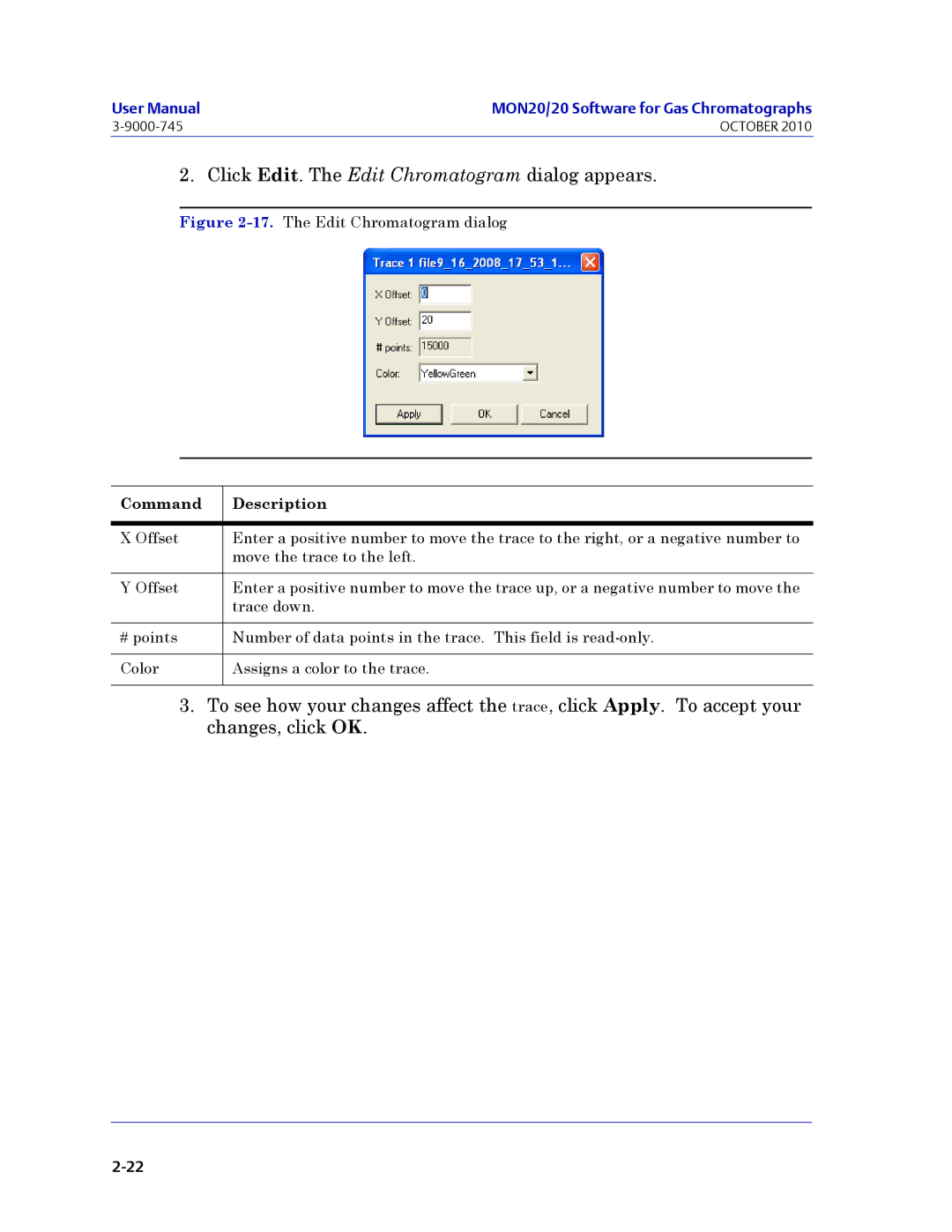 Emerson Process Management 3-9000-745 manual Click Edit. The Edit Chromatogram dialog appears 