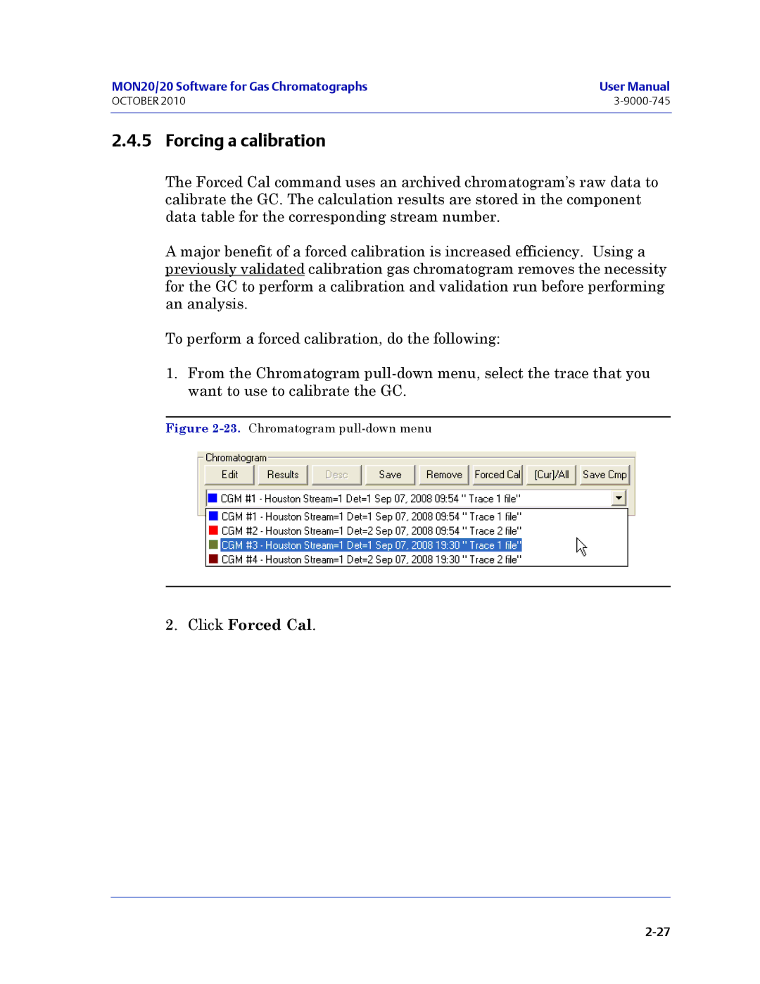 Emerson Process Management 3-9000-745 manual Forcing a calibration, Chromatogram pull-down menu 