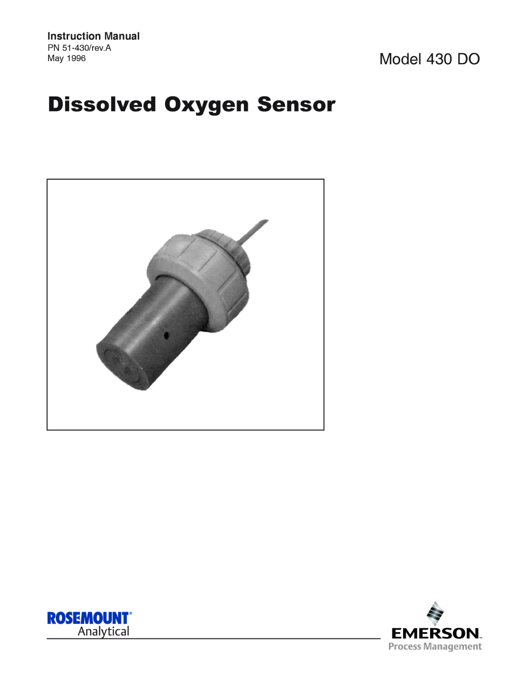 Emerson Process Management 430 DO instruction manual Dissolved Oxygen Sensor 