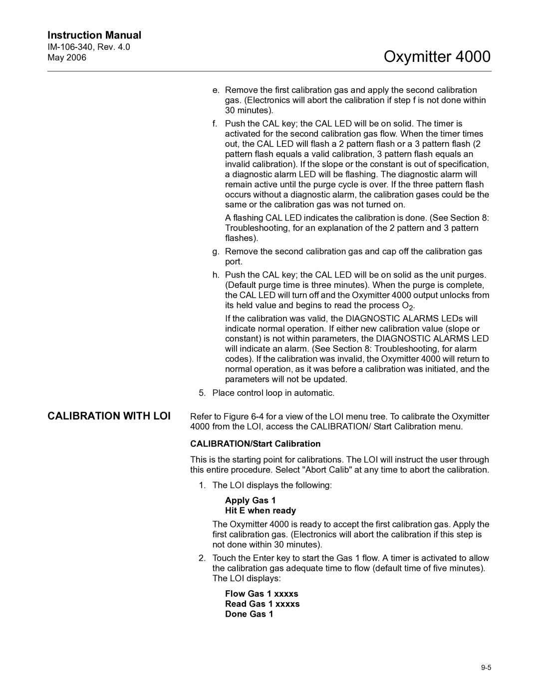 Emerson Process Management IM-106-340 instruction manual CALIBRATION/Start Calibration, Apply Gas Hit E when ready 