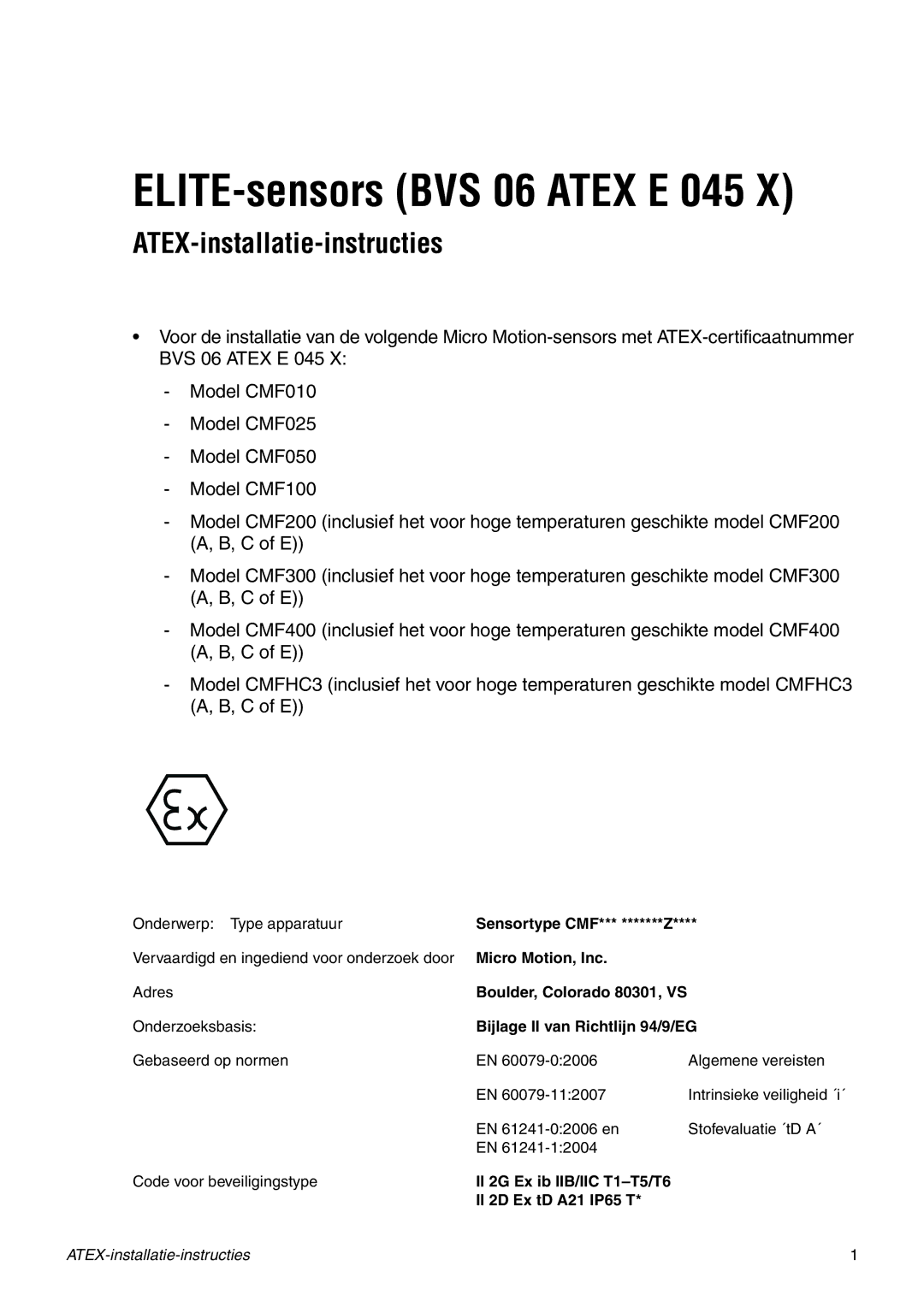 Emerson Process Management MMI-20010080 manual Sensortype CMF*** *******Z, Micro Motion, Inc, Boulder, Colorado 80301, VS 