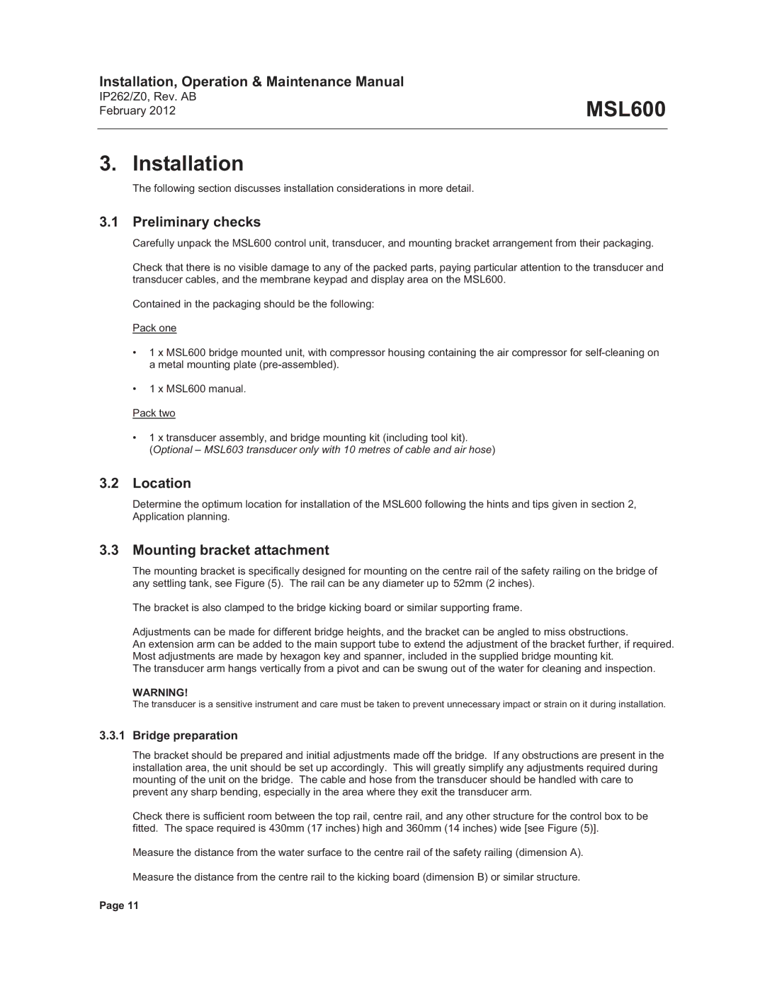 Emerson Process Management MSL600 manual Installation, Preliminary checks, Location, Mounting bracket attachment 