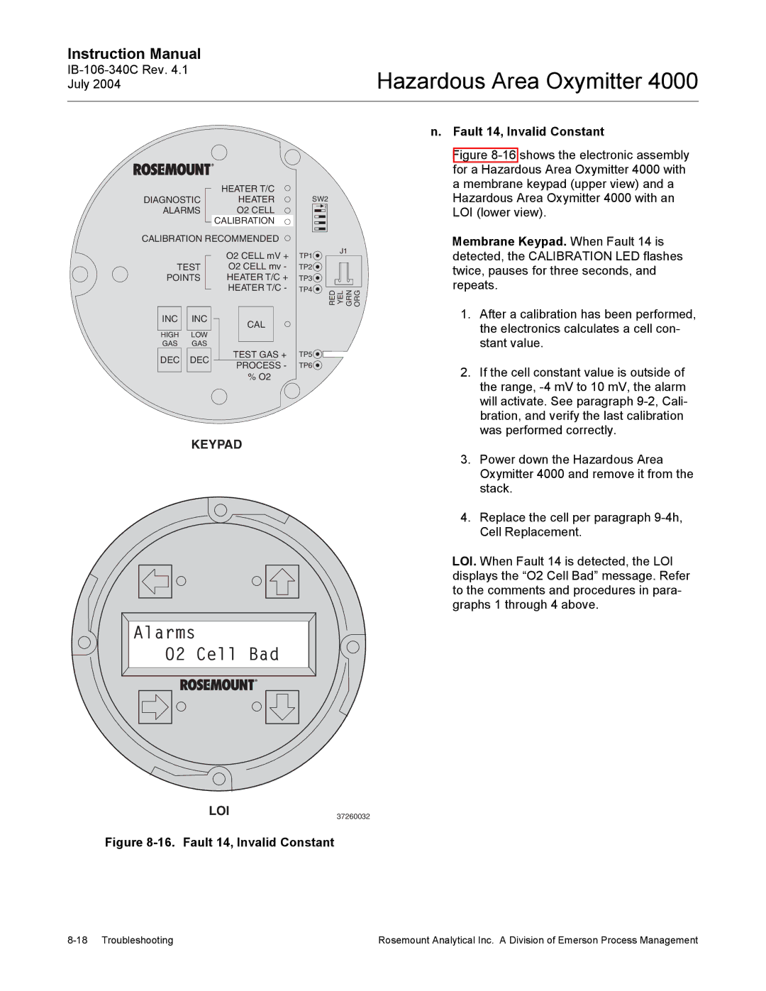 Emerson Process Management OXYMITTER 4000 instruction manual Fault 14, Invalid Constant, Membrane Keypad. When Fault 14 is 