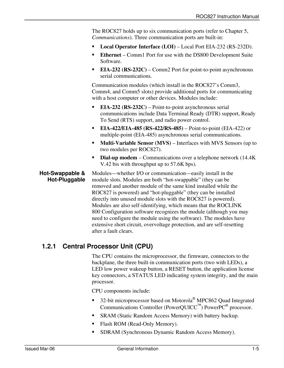 Emerson ROC827 instruction manual Central Processor Unit CPU, ƒ Local Operator Interface LOI Local Port EIA-232RS-232D 