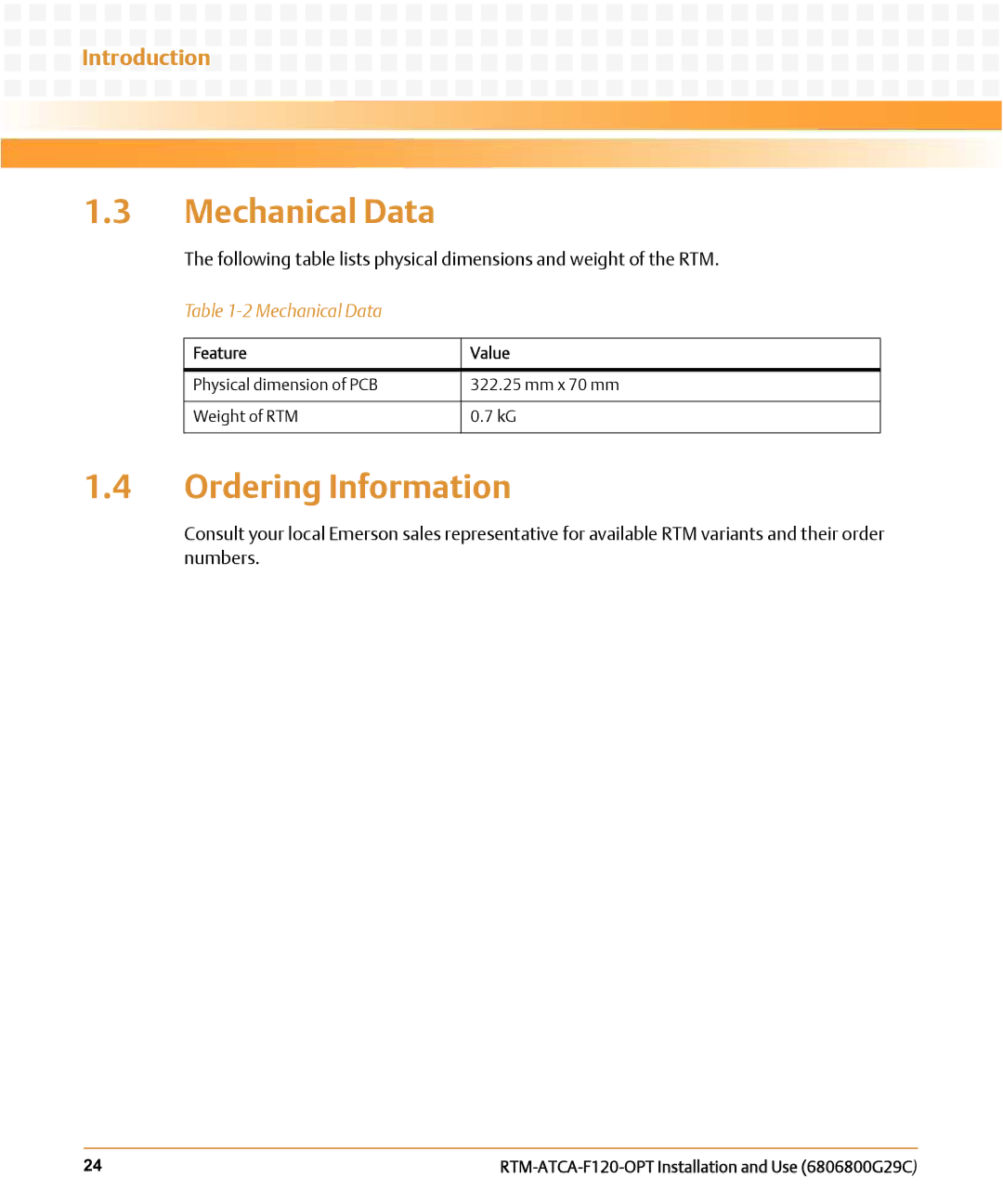 Emerson RTM-ATCA-F120-OPT manual Mechanical Data, Ordering Information, Feature Value 