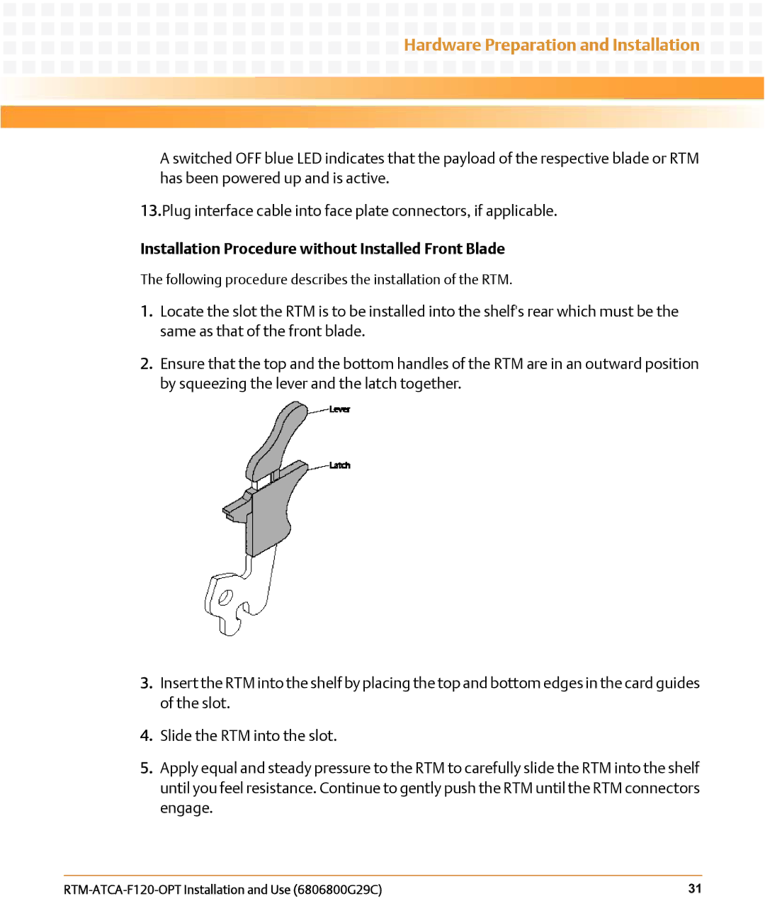 Emerson RTM-ATCA-F120-OPT manual Installation Procedure without Installed Front Blade 