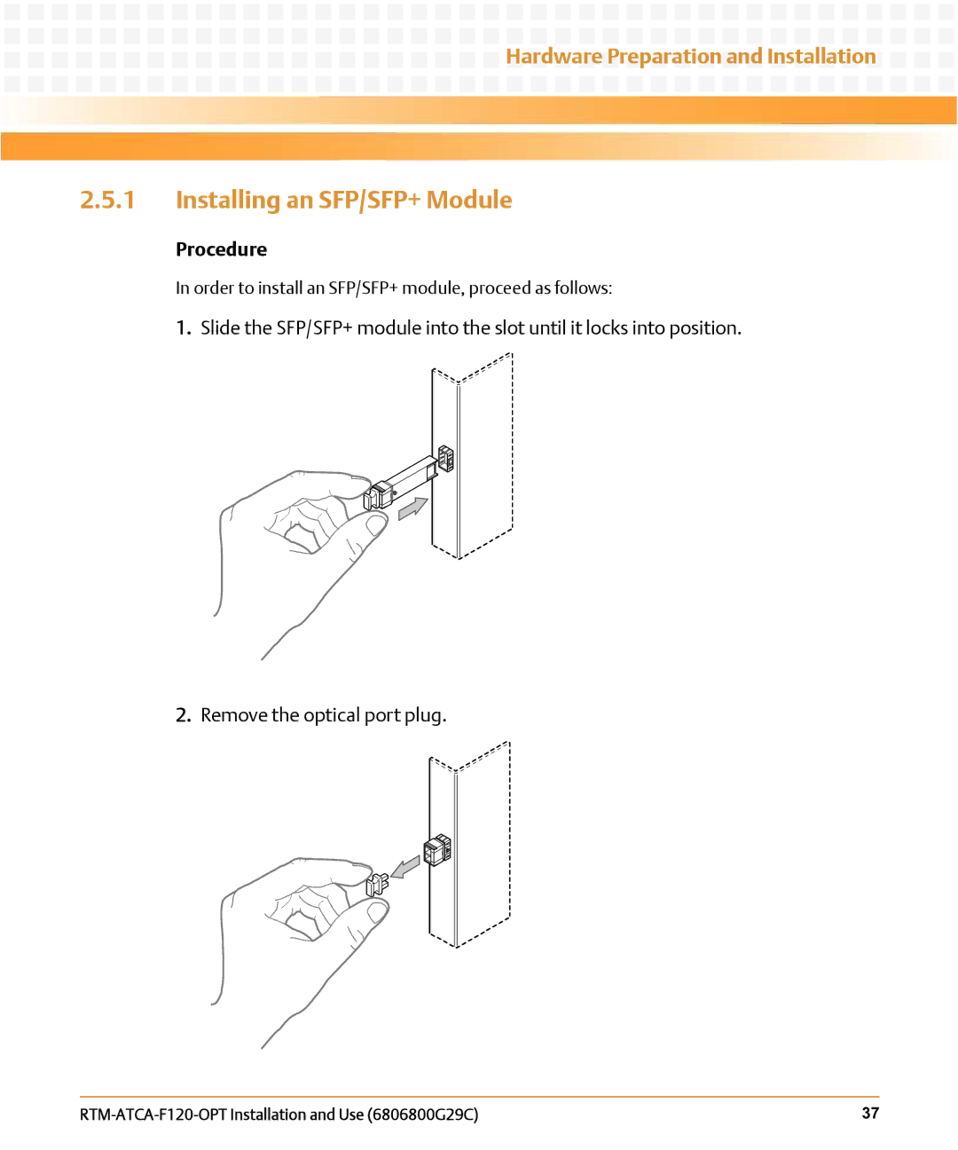 Emerson RTM-ATCA-F120-OPT manual Installing an SFP/SFP+ Module, Procedure 