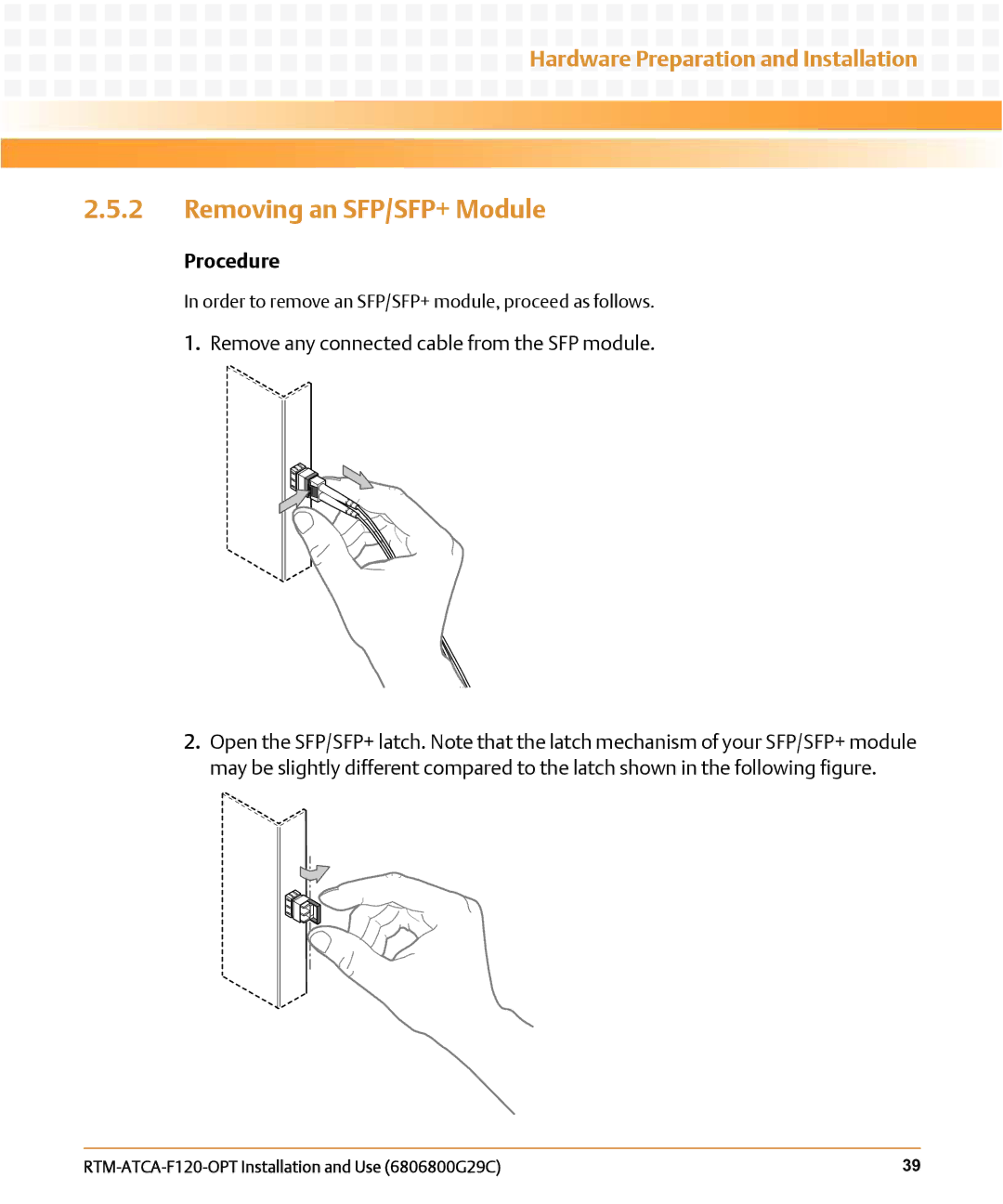 Emerson RTM-ATCA-F120-OPT manual Removing an SFP/SFP+ Module, Remove any connected cable from the SFP module 