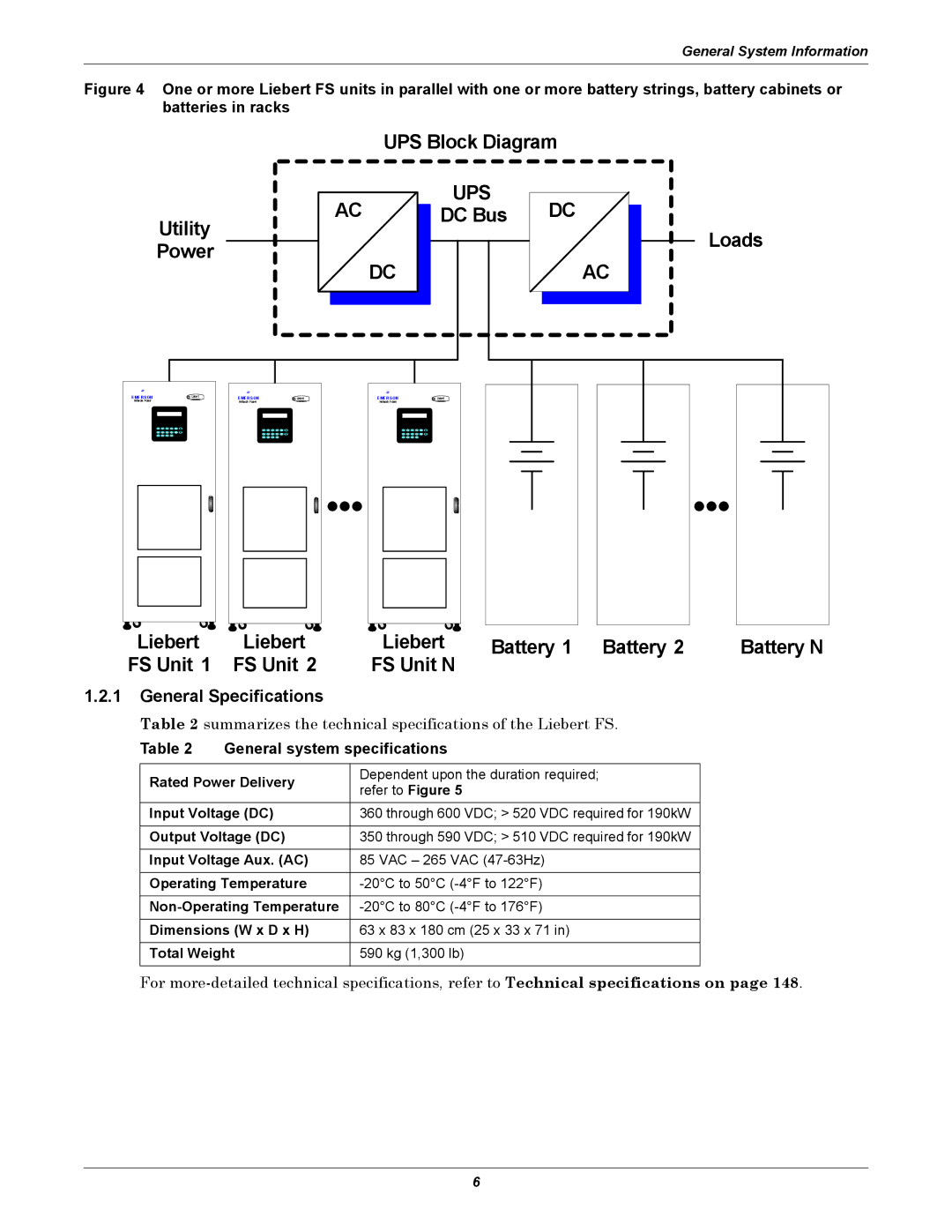 Emerson SERIES 600T, Series 600 Liebert, Battery N, FS Unit N, General Specifications, General system specifications 