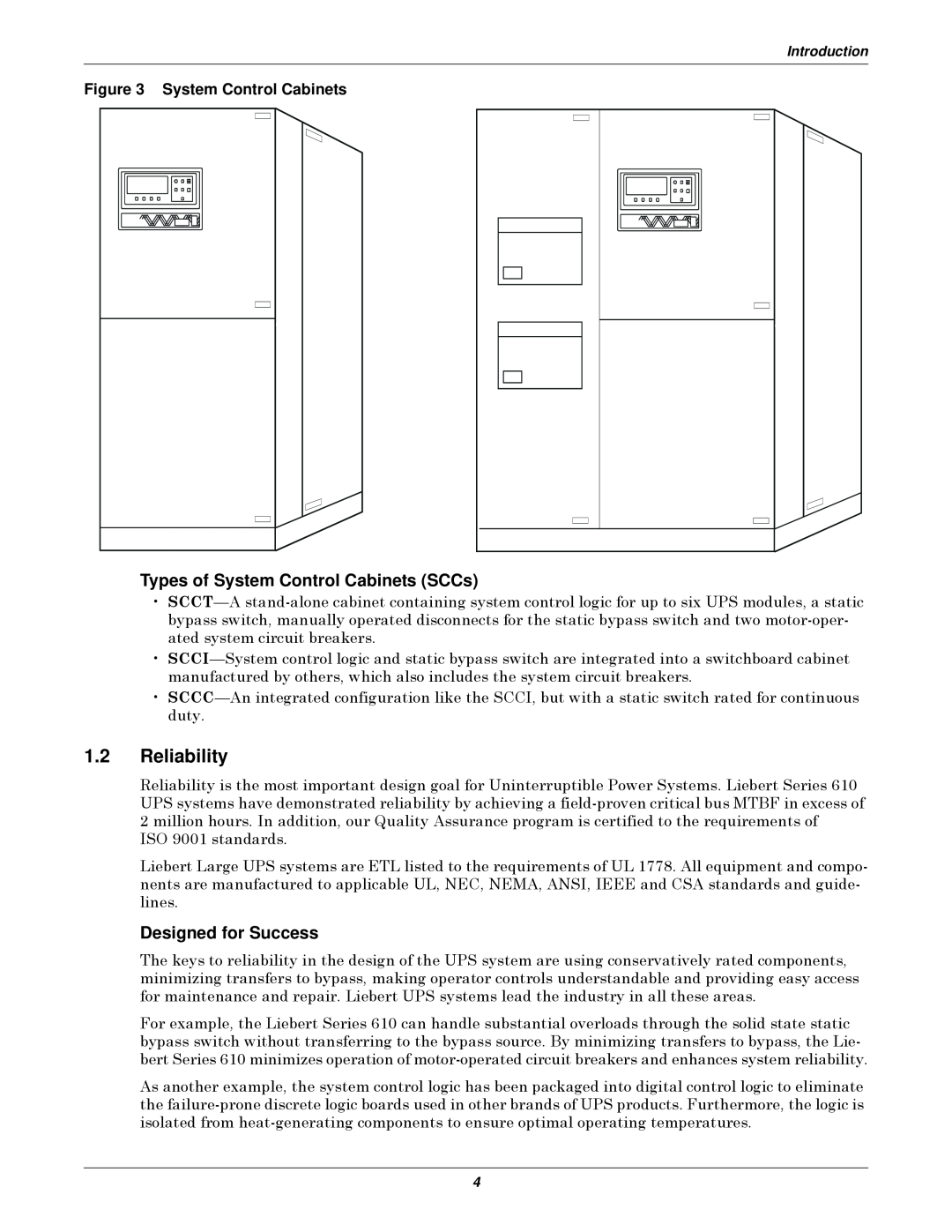 Emerson Series 610 manual Reliability, Types of System Control Cabinets SCCs, Designed for Success 