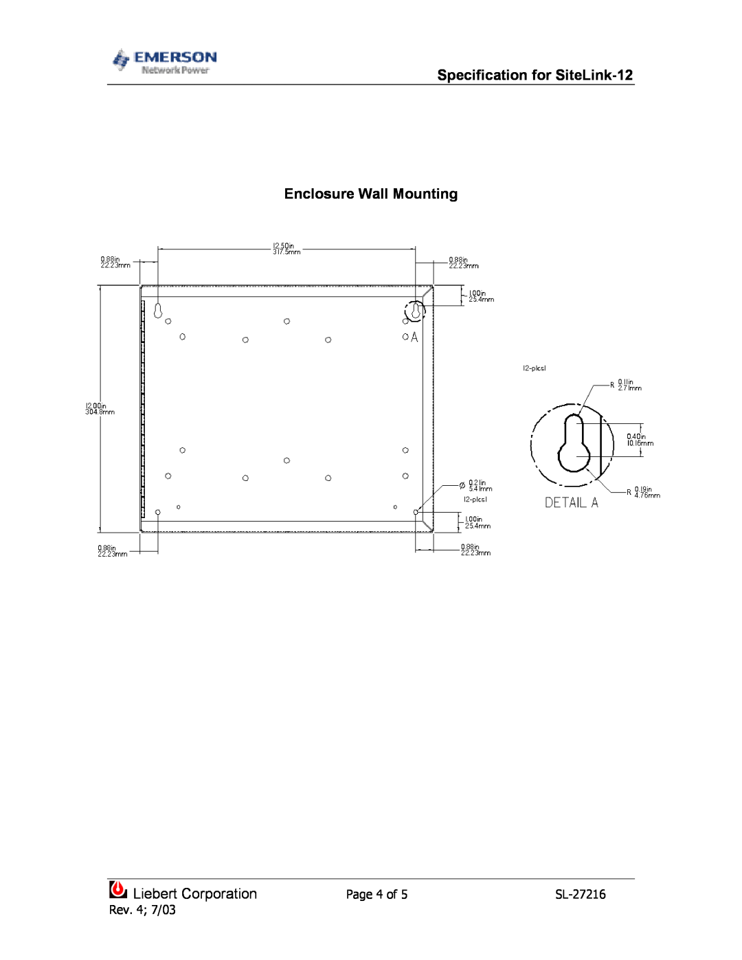Emerson Specification for SiteLink-12 Enclosure Wall Mounting, Liebert CorporationPage 4 of 5SL-27216, Rev. 4 7/03 