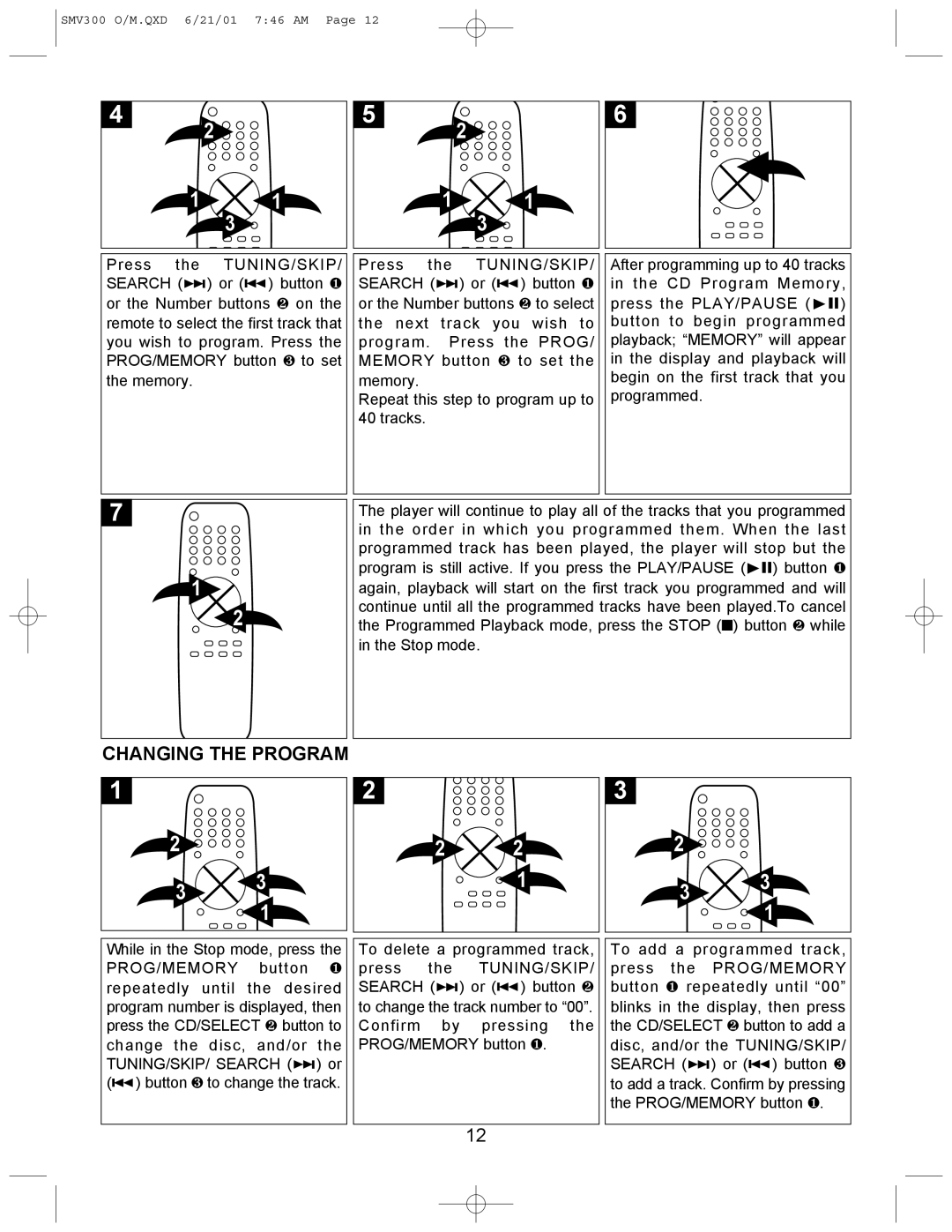 Emerson SMV300 owner manual Changing the Program 