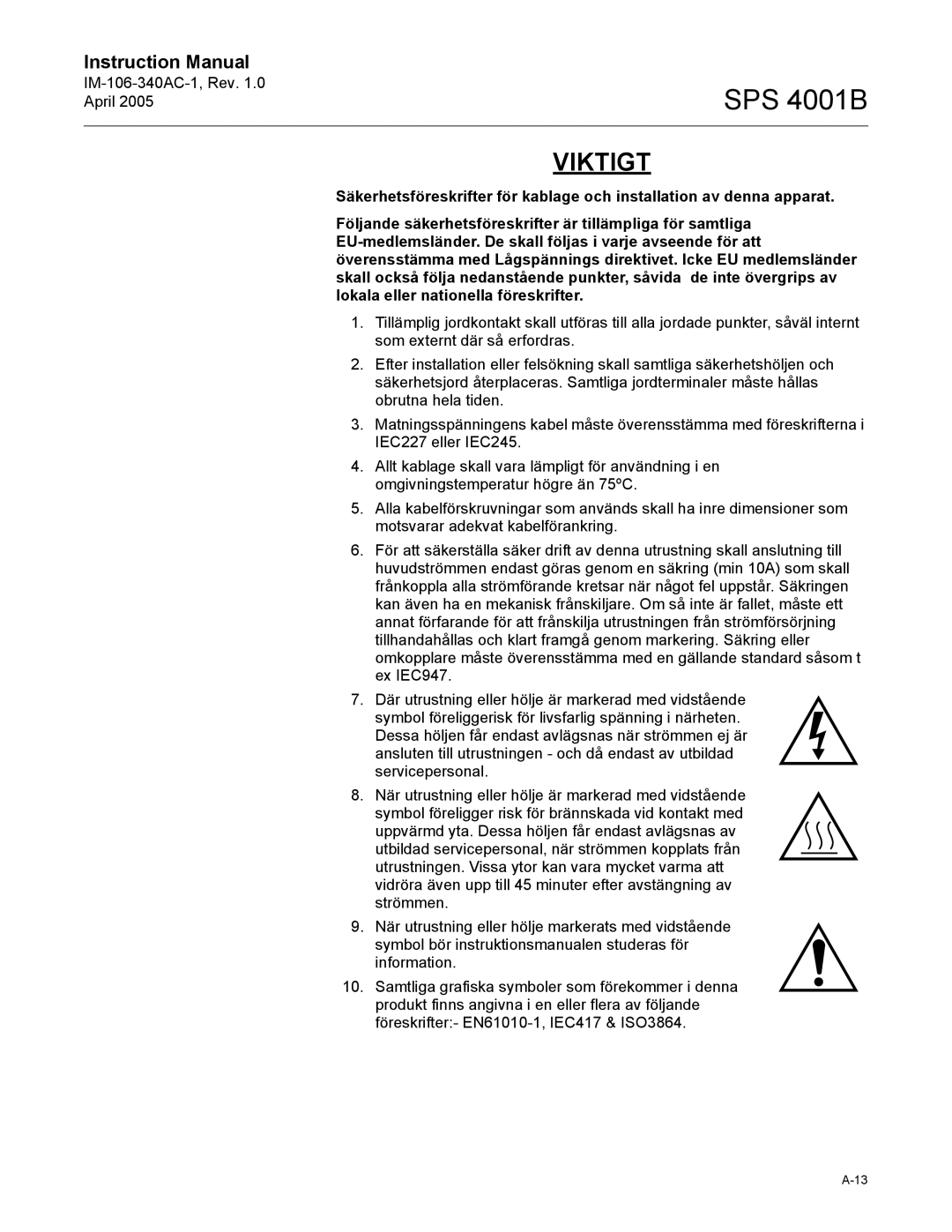 Emerson SPS 4001B instruction manual Viktigt 