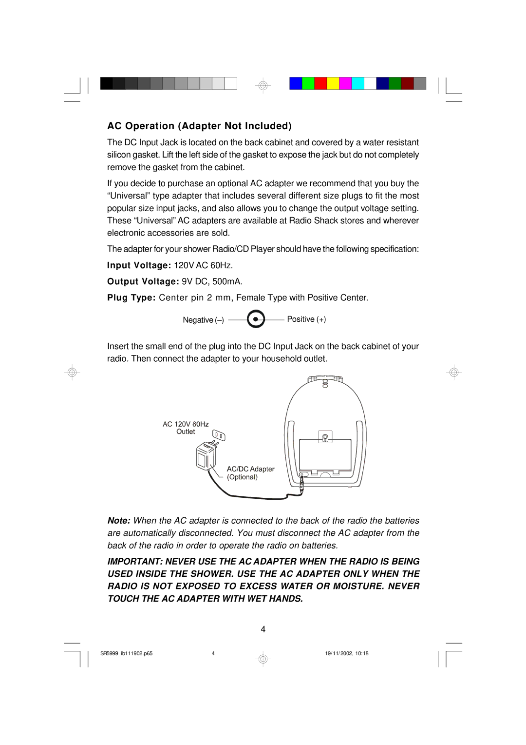 Emerson SR5999 owner manual AC Operation Adapter Not Included, Input Voltage 120V AC 60Hz Output Voltage 9V DC, 500mA 