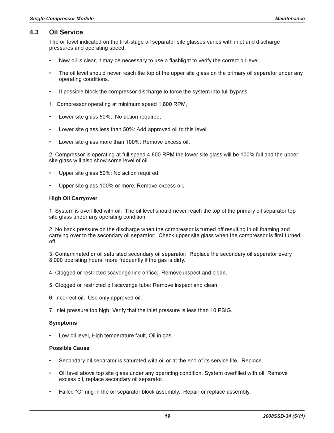 Emerson SZO22, SZV22 manual Oil Service, High Oil Carryover, Symptoms, Possible Cause 