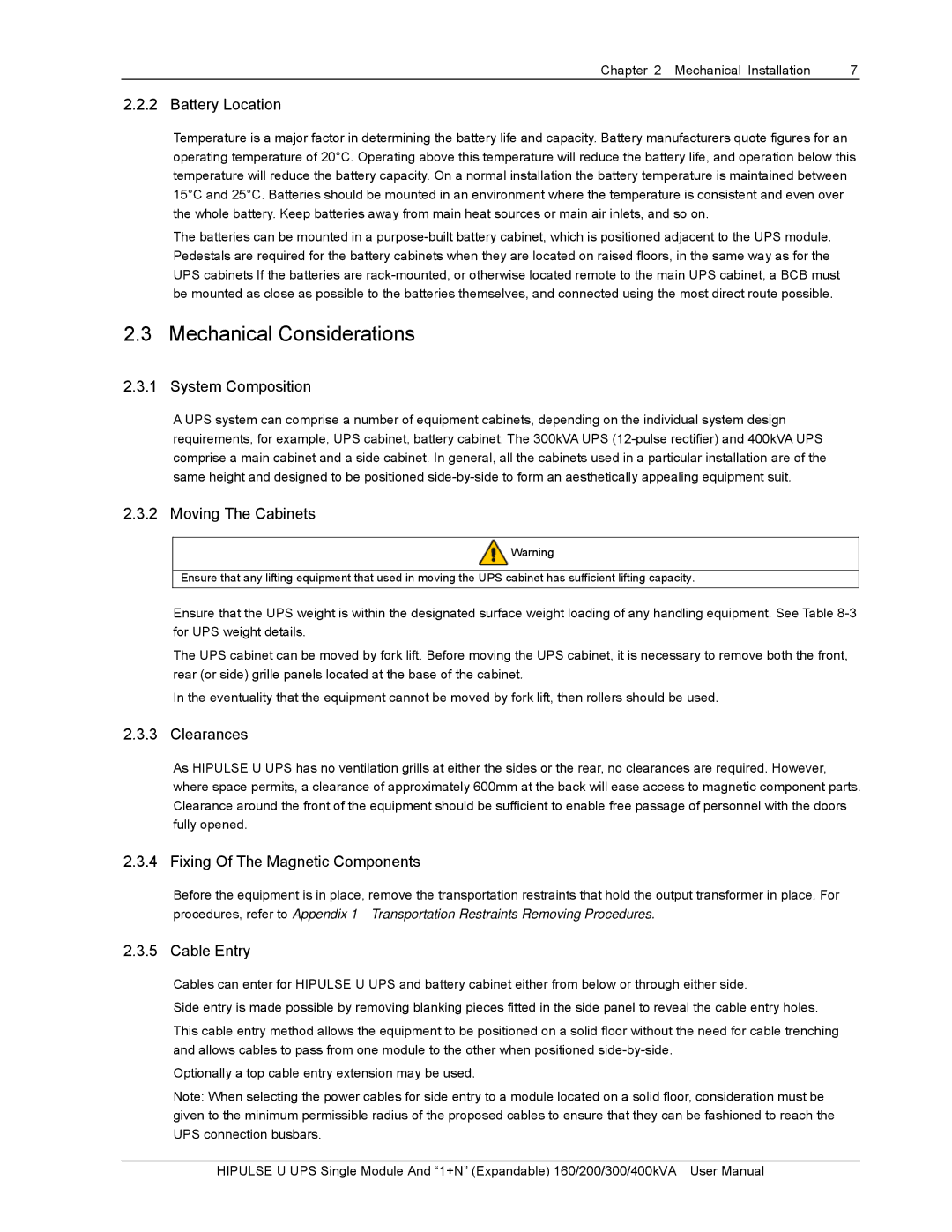 Emerson U /400/S/6P, U/300/S/12P, U /400/S/12P, U/300/S/6P, 400KVA, 200, 160 user manual Mechanical Considerations 