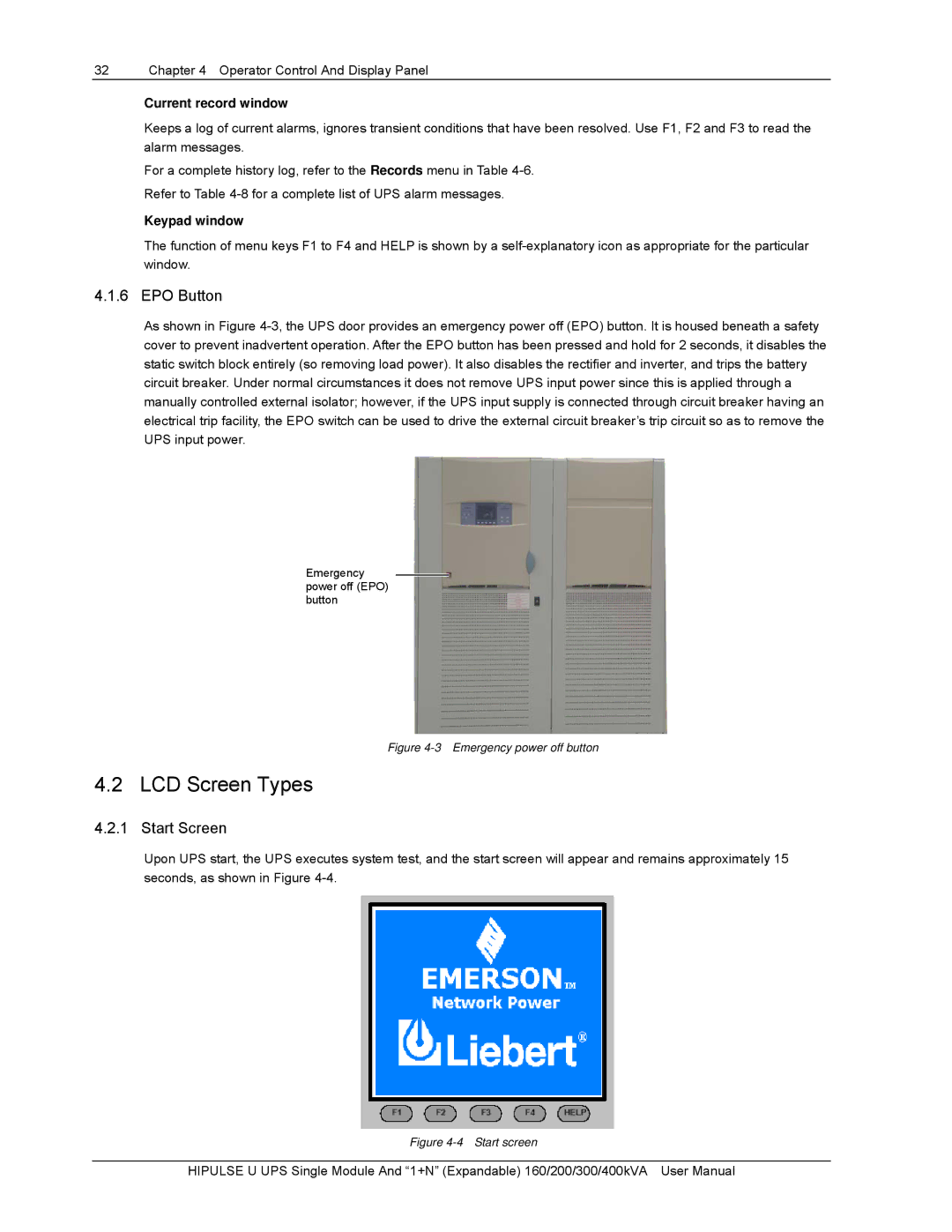 Emerson U/300/S/12P, U /400/S/12P, 400KVA LCD Screen Types, EPO Button, Start Screen, Current record window, Keypad window 