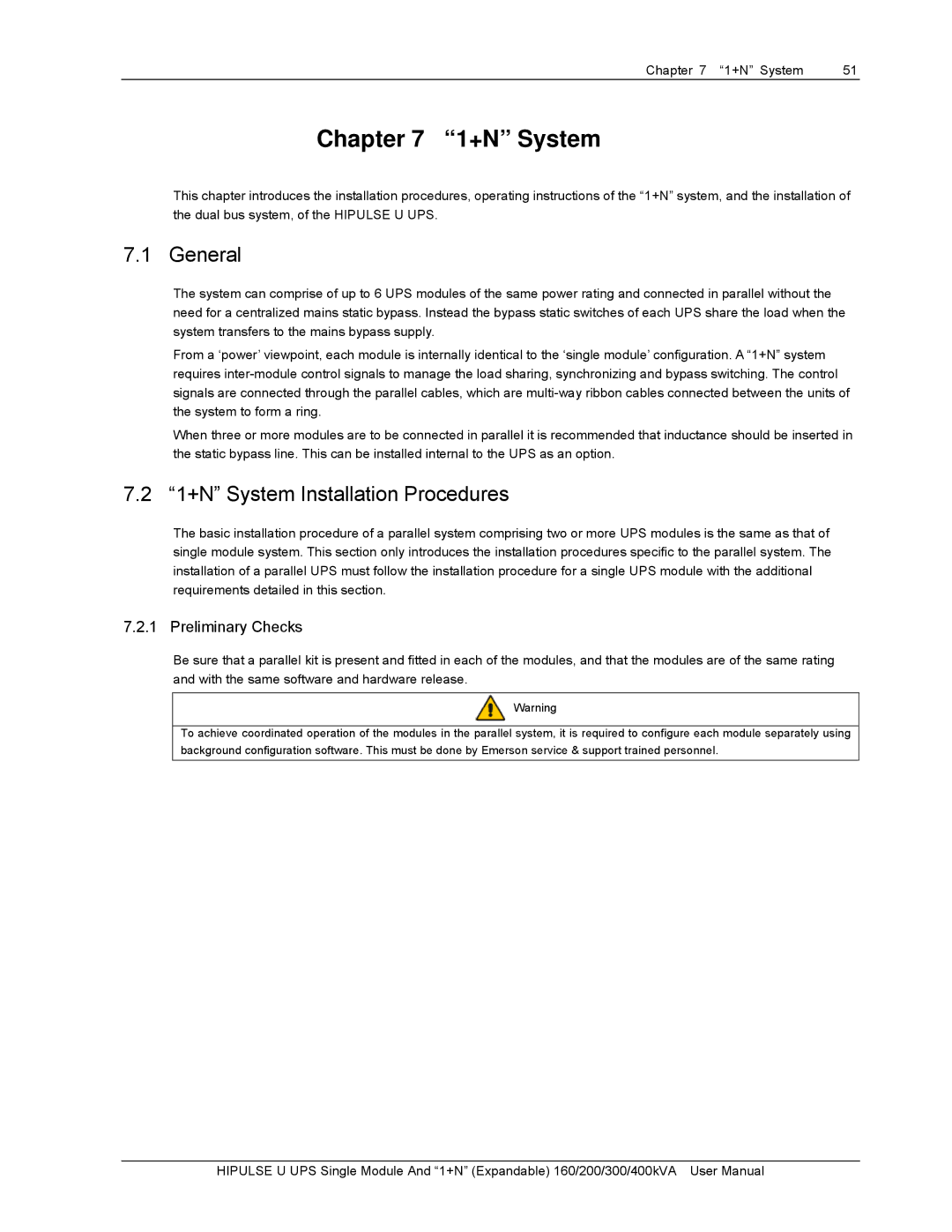 Emerson 200, U/300/S/12P, U /400/S/12P, U/300/S/6P, 160 General, 1+N System Installation Procedures, Preliminary Checks 