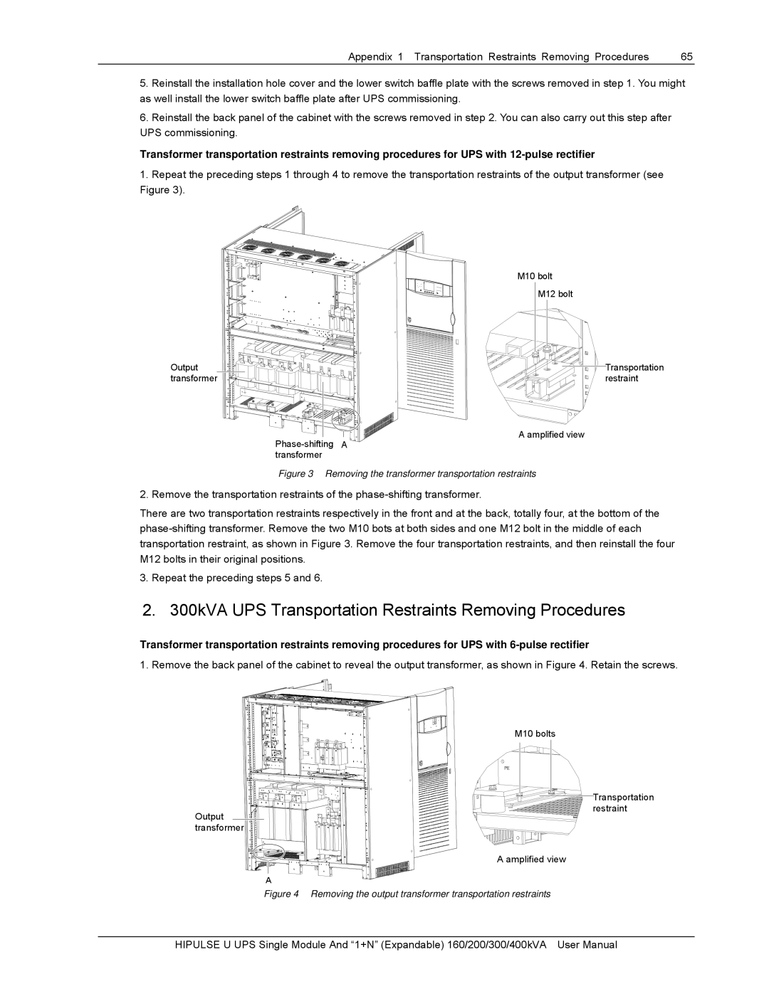 Emerson 200, 400KVA 300kVA UPS Transportation Restraints Removing Procedures, Output 输出变压器 transformer Phase-shifting a 