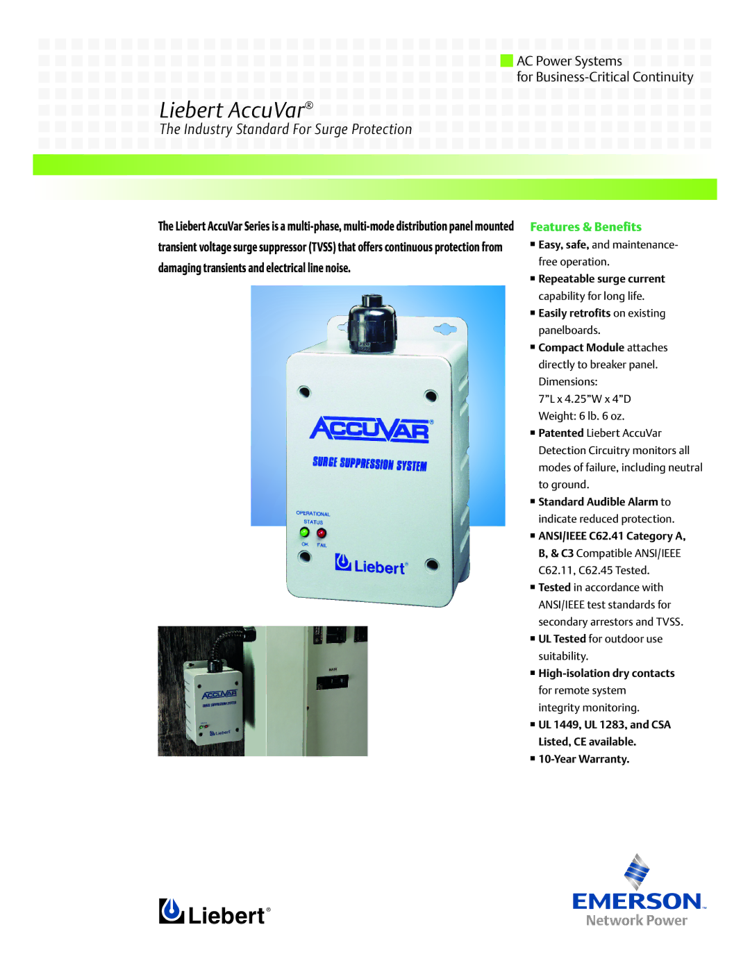 Emerson NEMA 4X dimensions Industry Standard For Surge Protection, Standard Audible Alarm to indicate reduced protection 