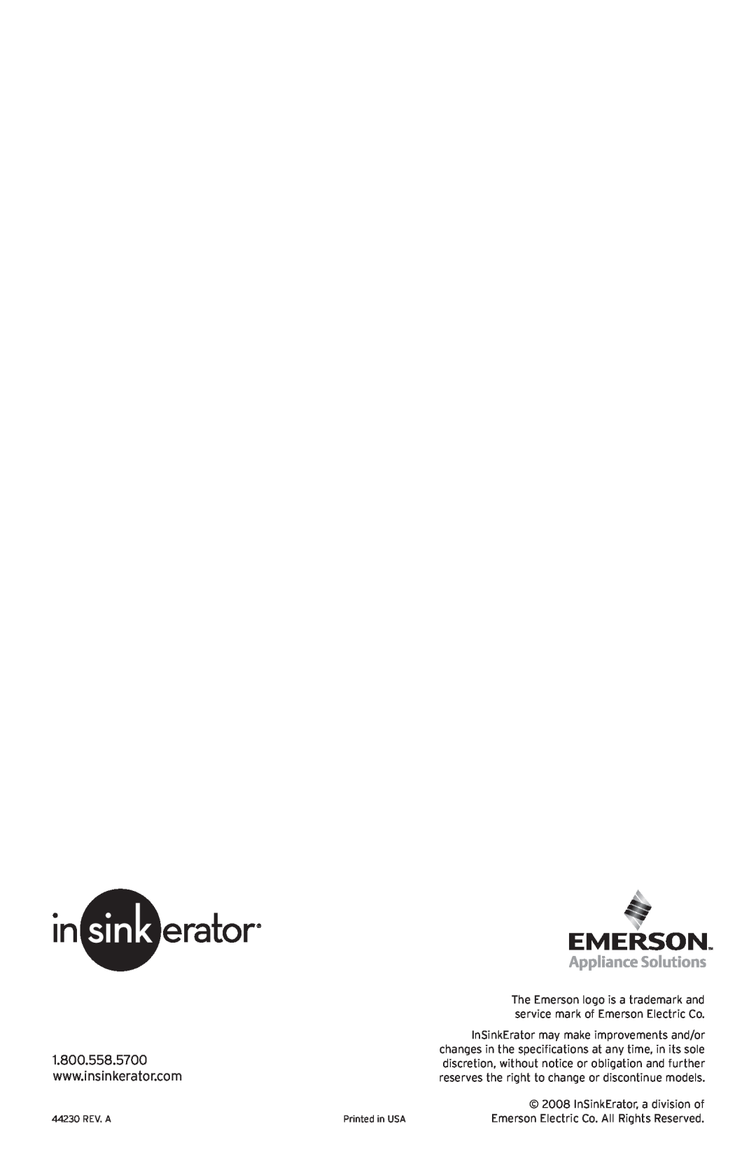 Emerson UWL The Emerson logo is a trademark and, service mark of Emerson Electric Co, InSinkErator, a division of 