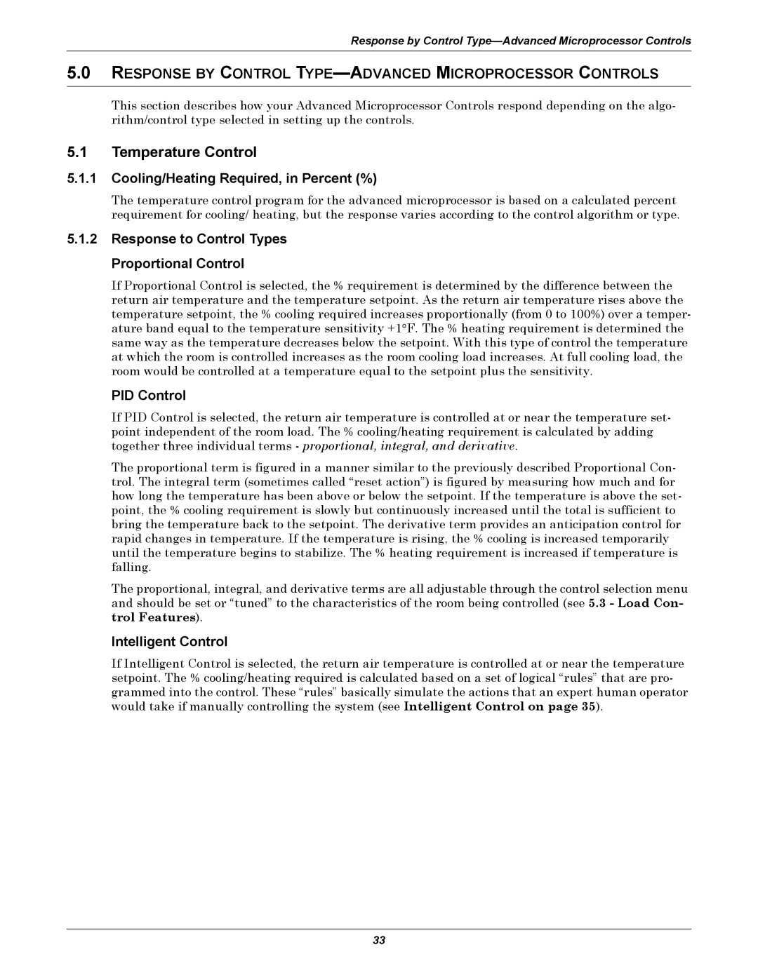 Emerson DE, VH, VE, DH manual Temperature Control, Response by Control TYPE-ADVANCED Microprocessor Controls 