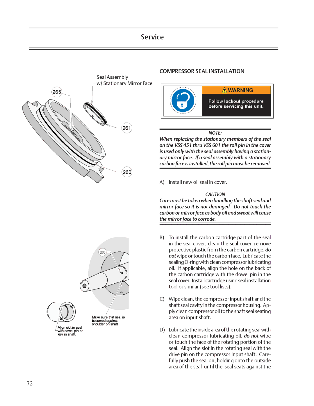 Emerson VSR, VSM, VSS service manual Compressor Seal Installation, Seal Assembly Stationary Mirror Face 