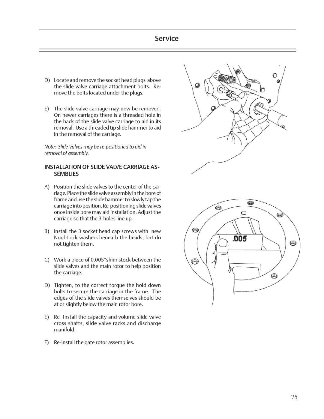 Emerson VSR, VSM, VSS service manual Installation of Slide Valve Carriage AS- Semblies 