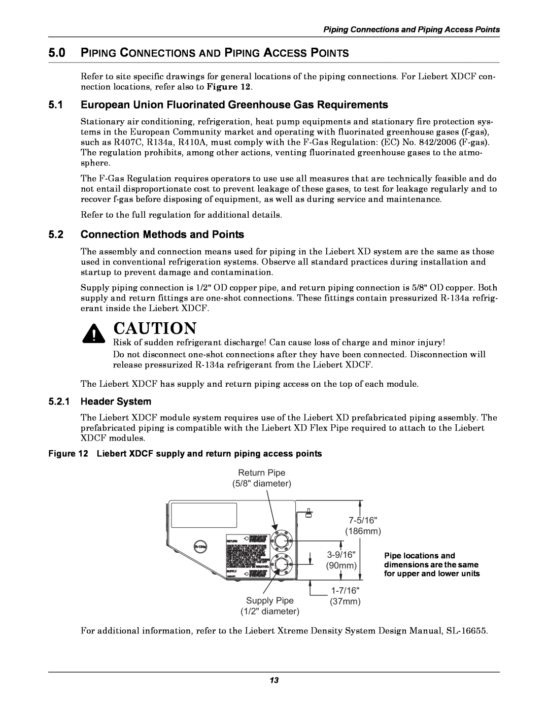 Emerson XDCF European Union Fluorinated Greenhouse Gas Requirements, Connection Methods and Points, Header System 
