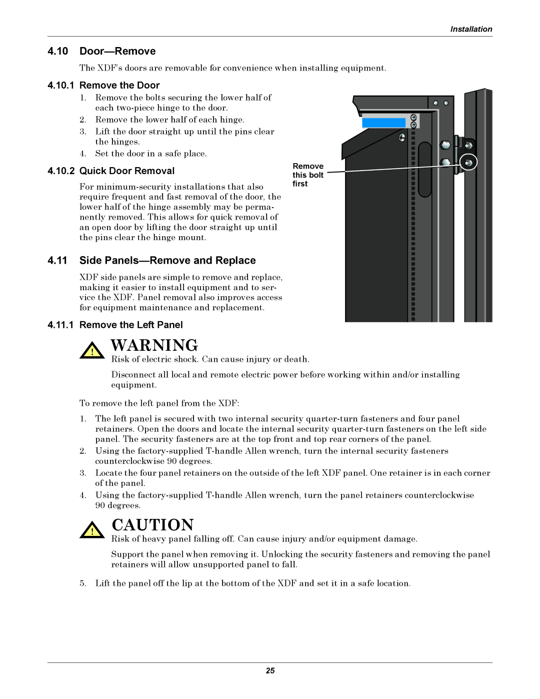 Emerson XDF Door-Remove, Side Panels-Remove and Replace, Remove the Door, Quick Door Removal, Remove the Left Panel 