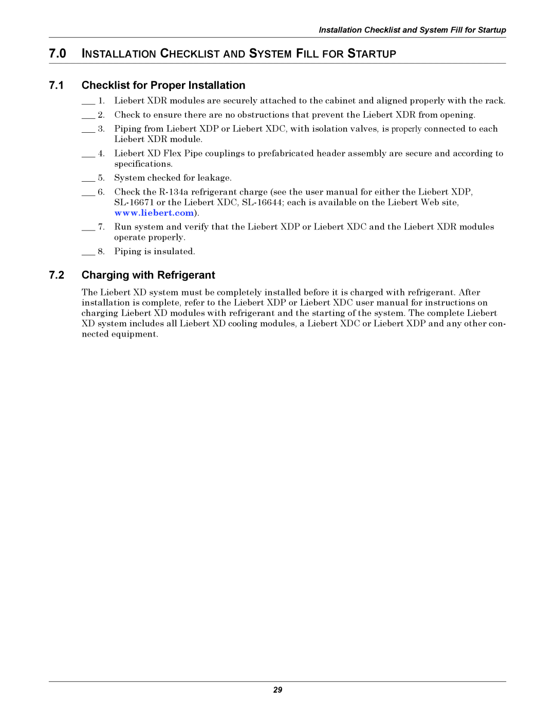 Emerson XDR user manual 7.1Checklist for Proper Installation, 7.2Charging with Refrigerant 
