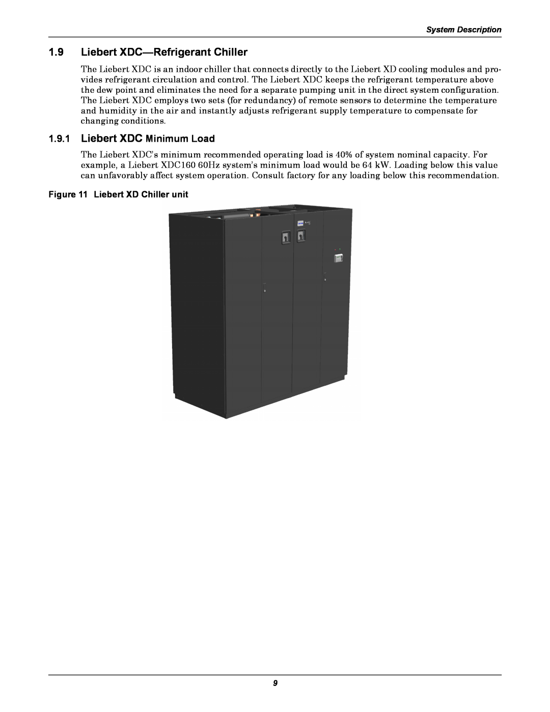 Emerson Xtreme Density manual Liebert XDC-Refrigerant Chiller, Liebert XDC Minimum Load, Liebert XD Chiller unit 