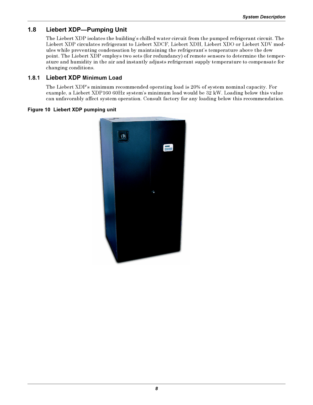 Emerson Xtreme Density manual Liebert XDP-Pumping Unit, Liebert XDP Minimum Load 