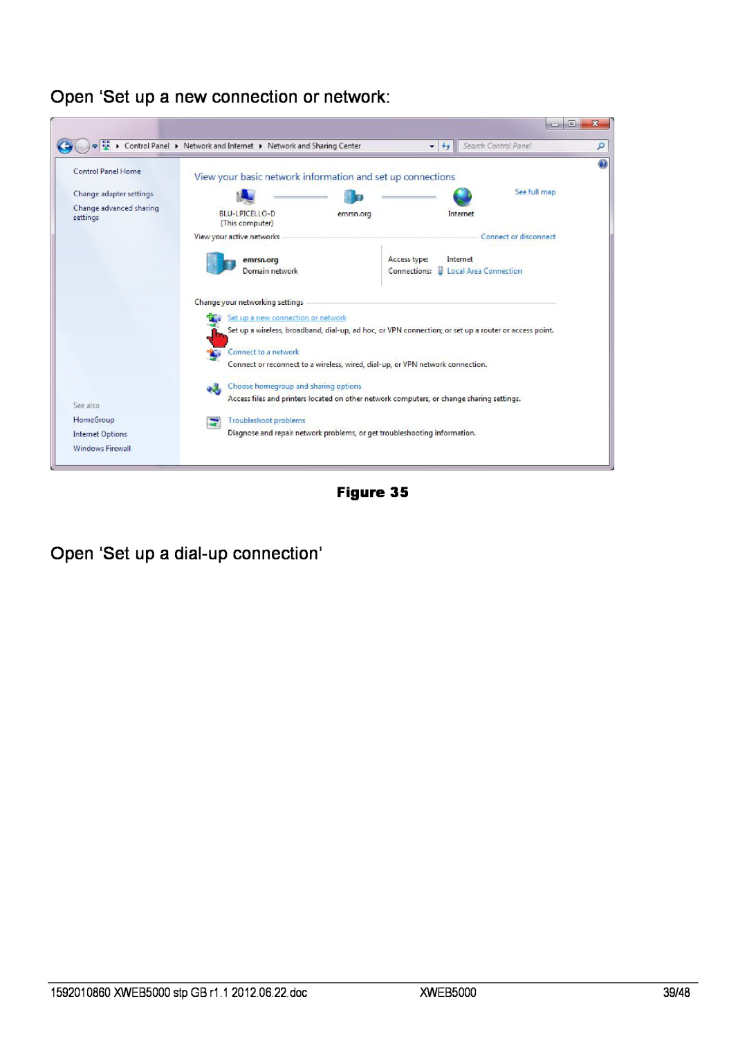 Emerson XWEB5000 manual Open ‘Set up a new connection or network, Open ‘Set up a dial-upconnection’, Figure, 39/48 