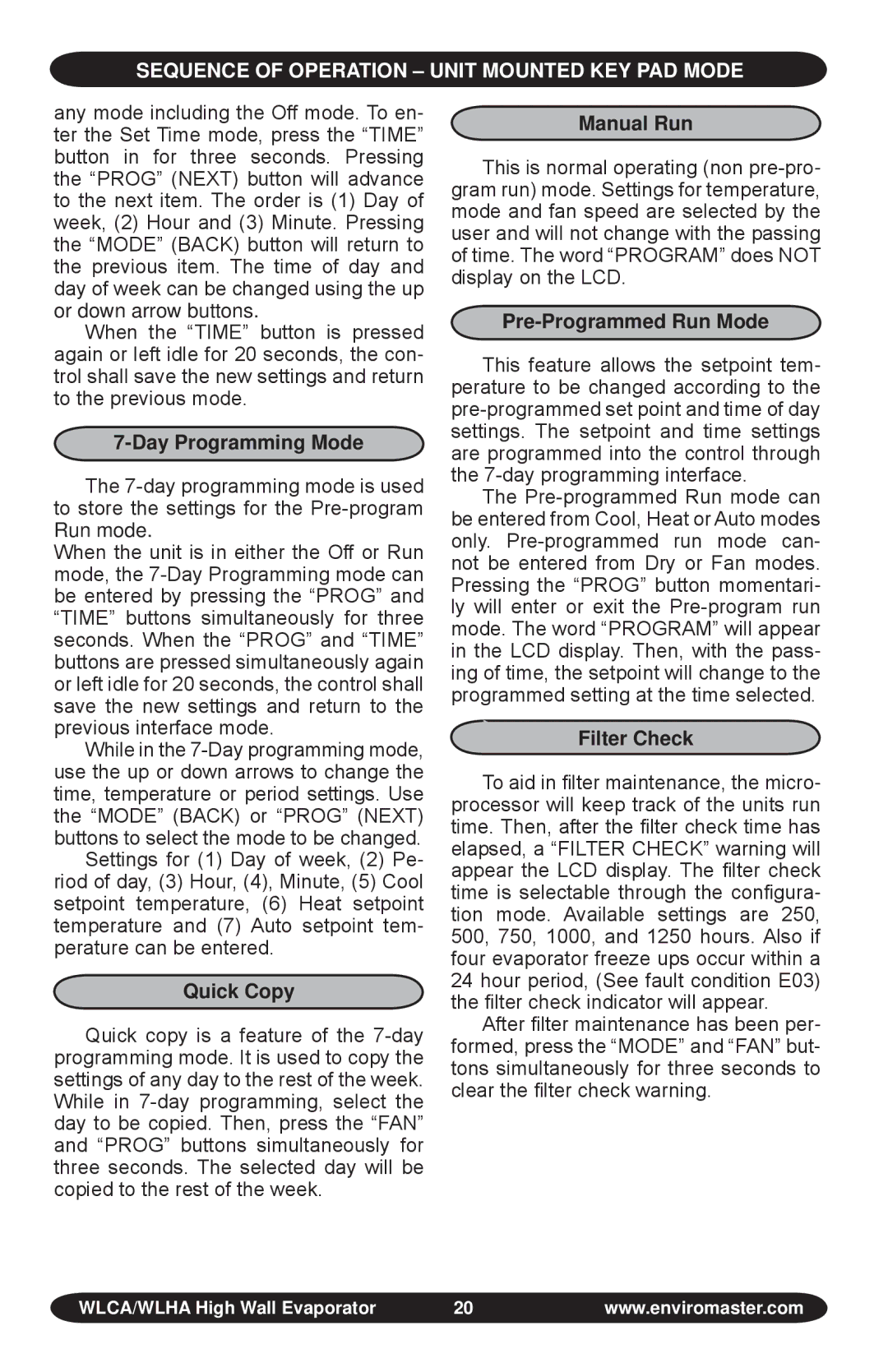 EMI WLHA, S1C manual Day Programming mode, Manual run, Pre-programmed run mode, Filter Check 