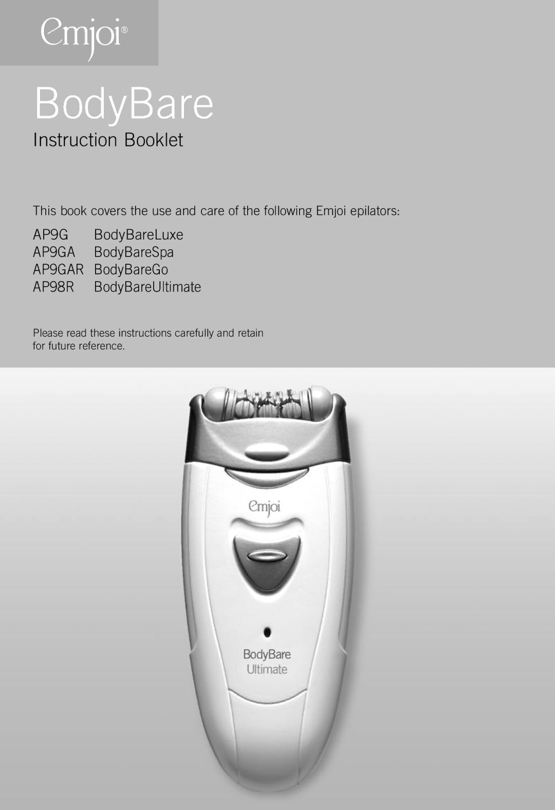 Emjoi AP9GAR, AP98R manual BodyBare 