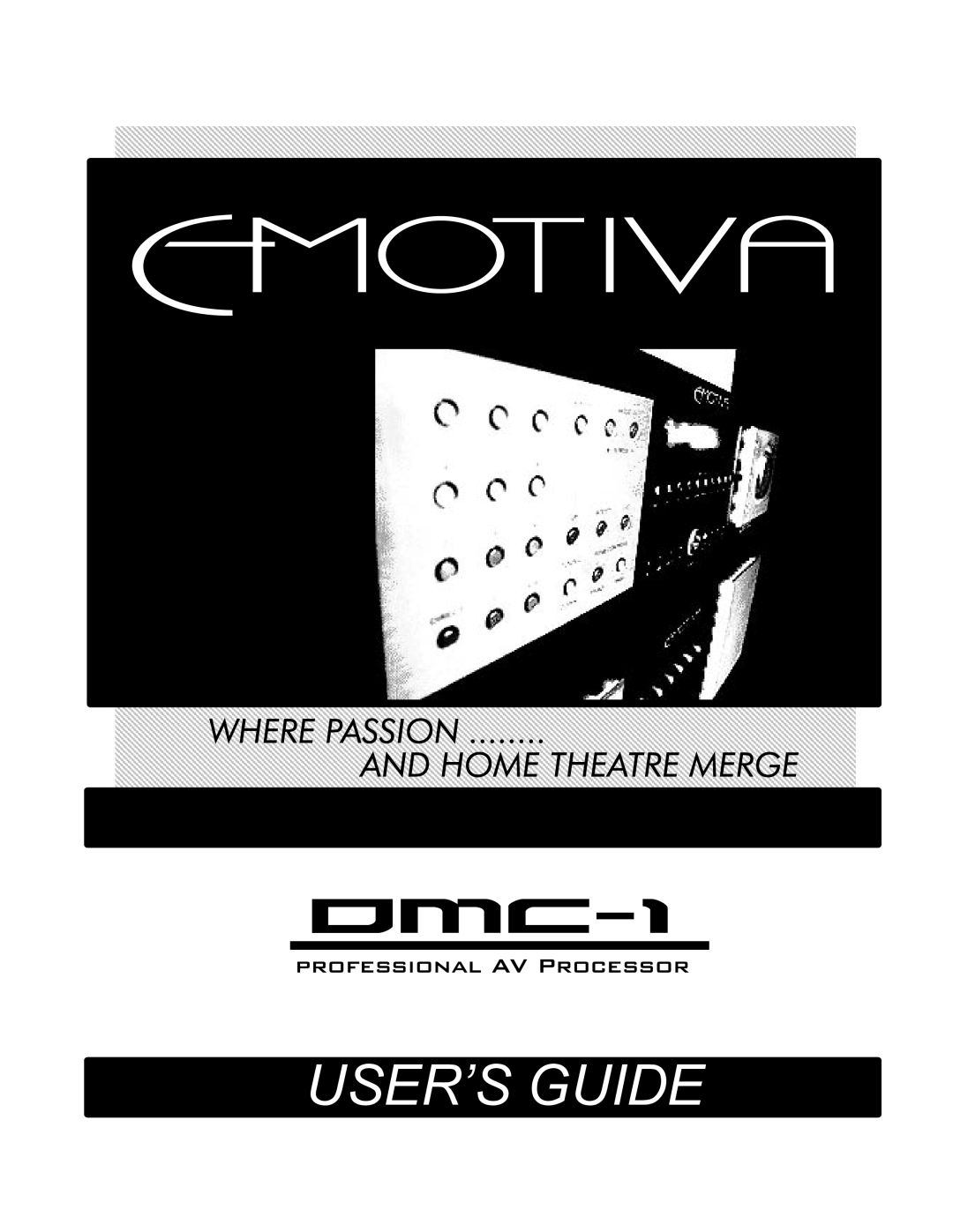 Emotiva DMC-1 manual USER’S Guide 