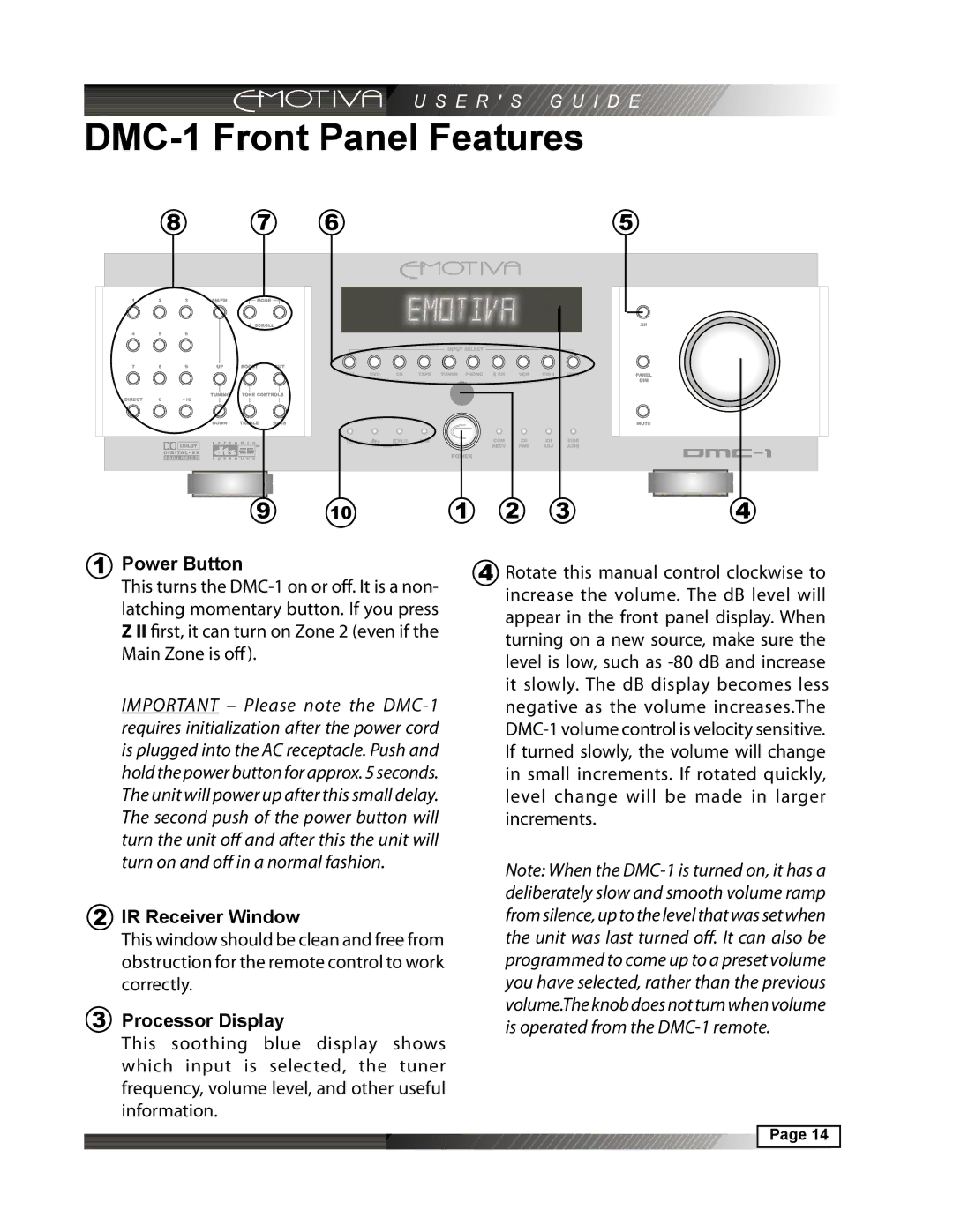 Emotiva DMC-1 Front Panel Features, Power Button, Important Please note the DMC-1, Is operated from the DMC-1 remote 