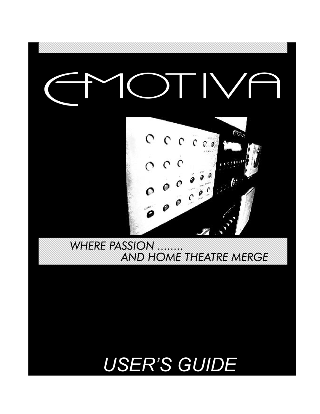 Emotiva DMC-1 manual User’S Guide 